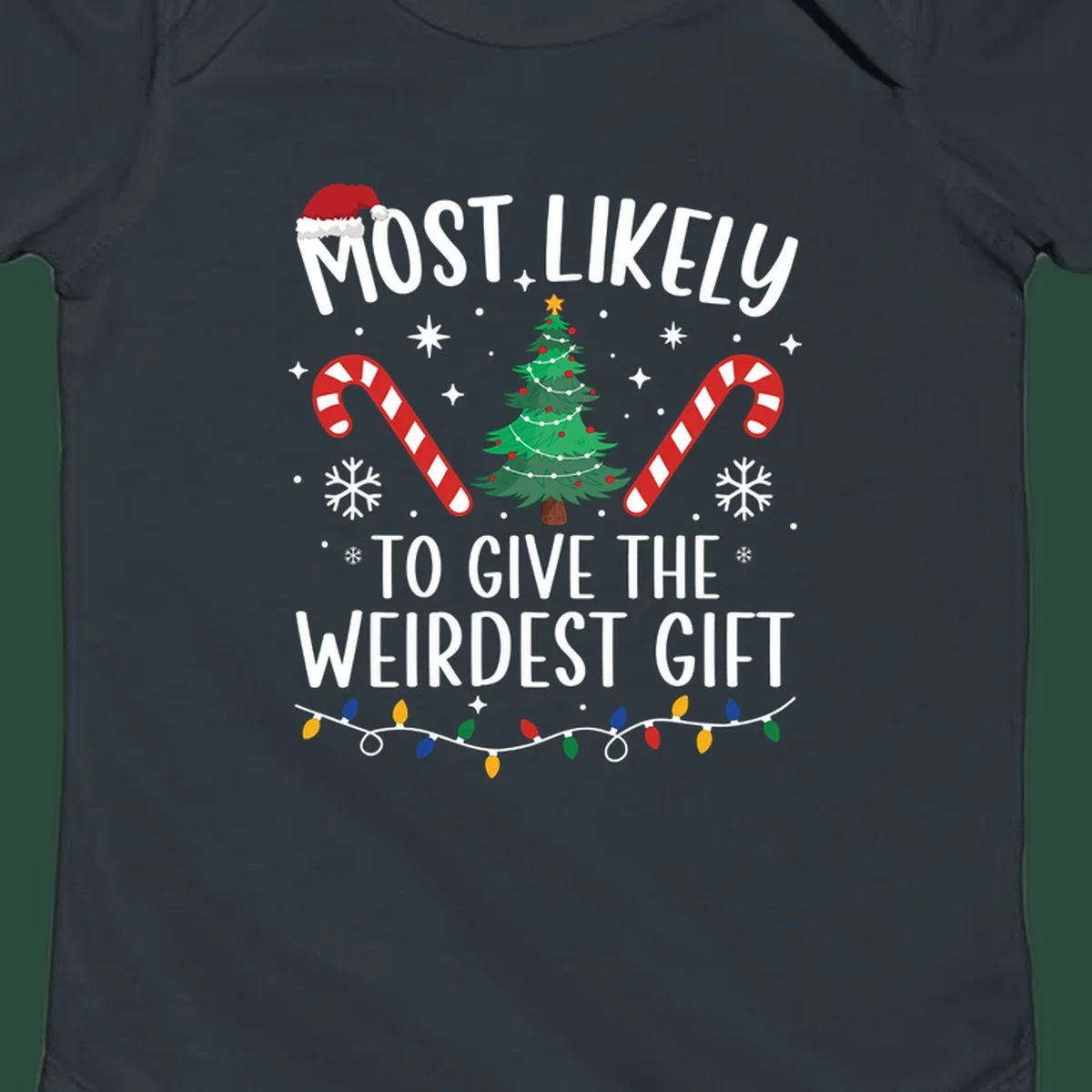 Most likely to give the weirdest gift Christmas design with text, Santa hat, tree, candy canes, and lights.