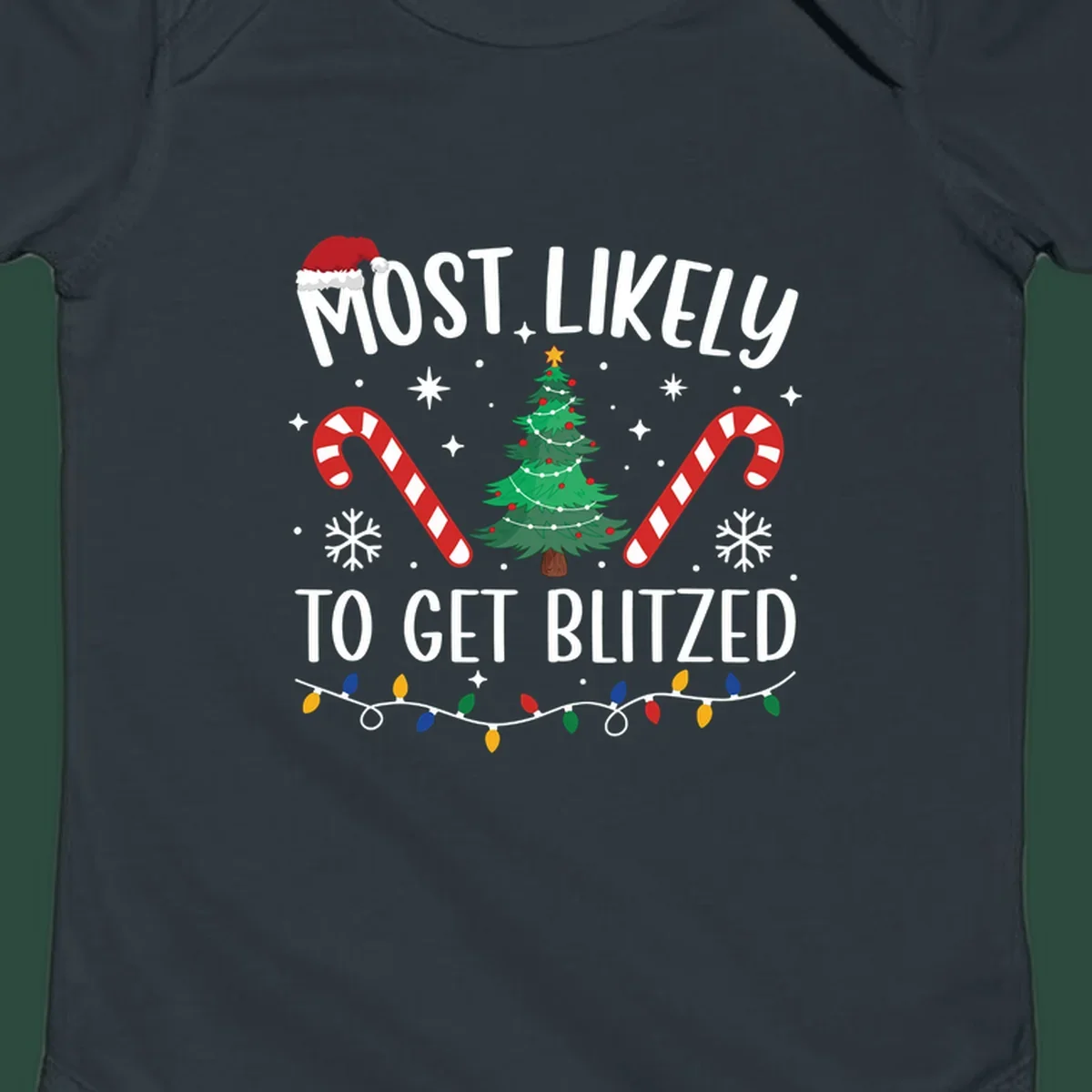 Most likely to get blitzed Christmas drinking text with tree, candy canes, and lights.