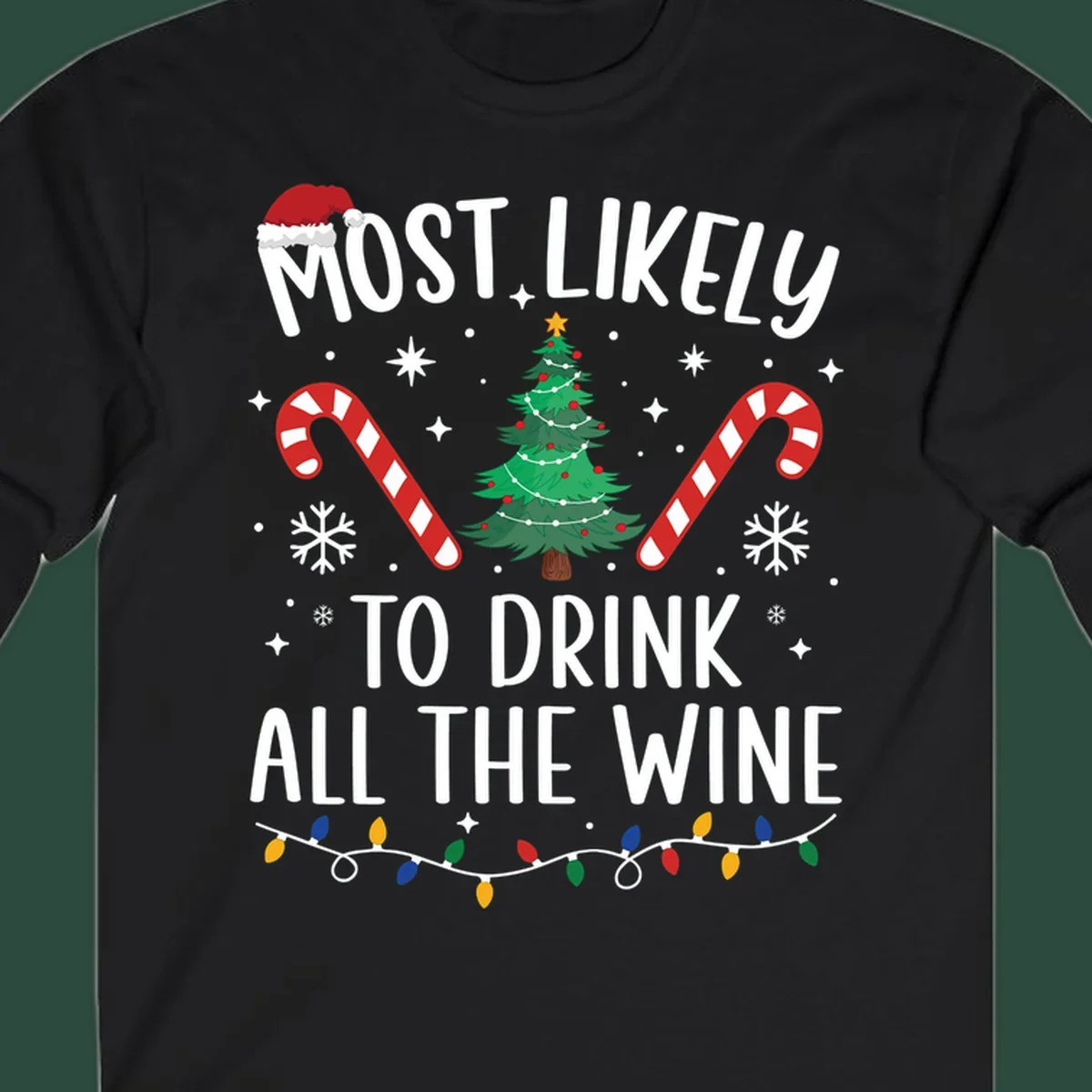 Most likely to drink all the wine Christmas design with text, tree, candy canes, and snowflakes.