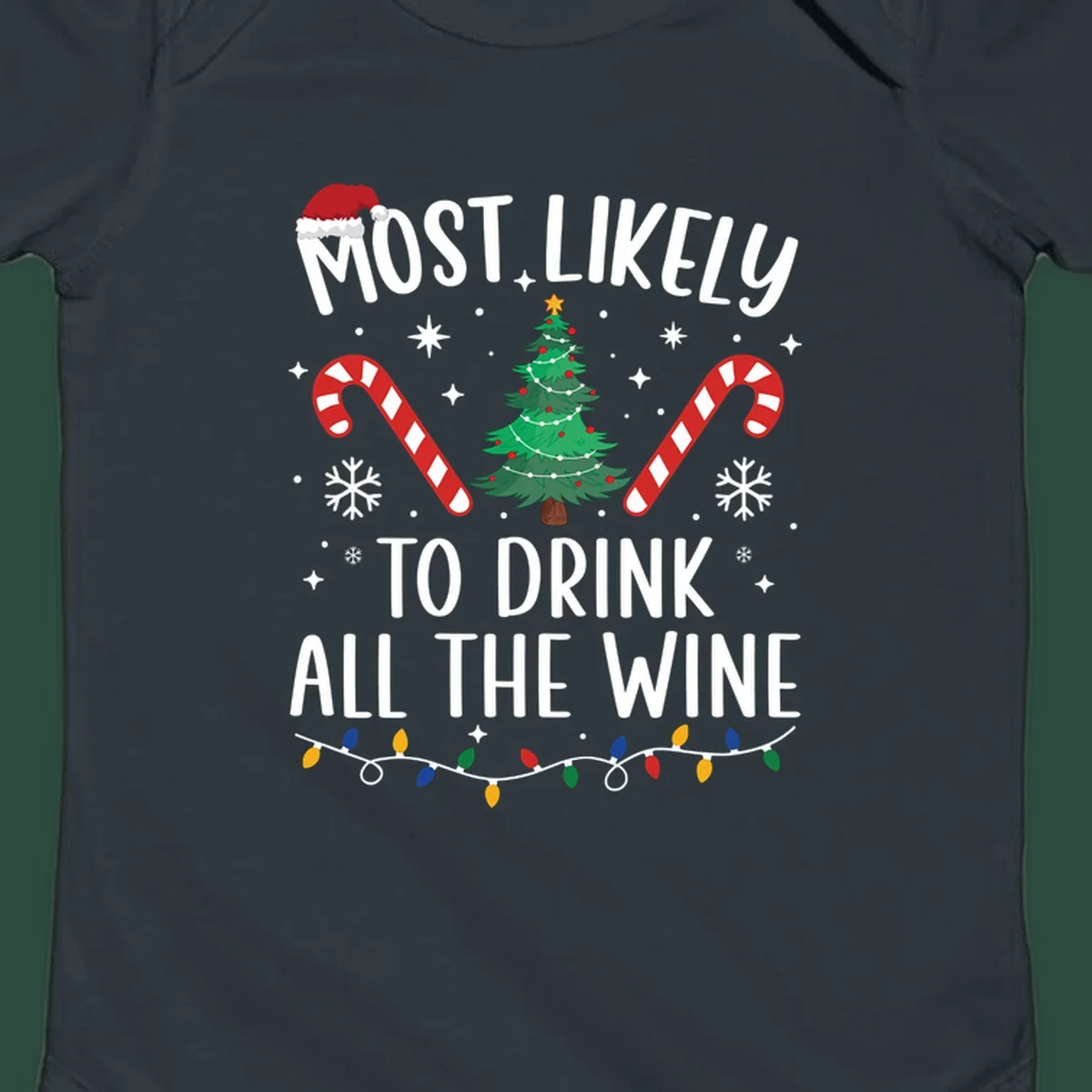 Most likely to drink all the wine Christmas design with text, tree, candy canes, and snowflakes.