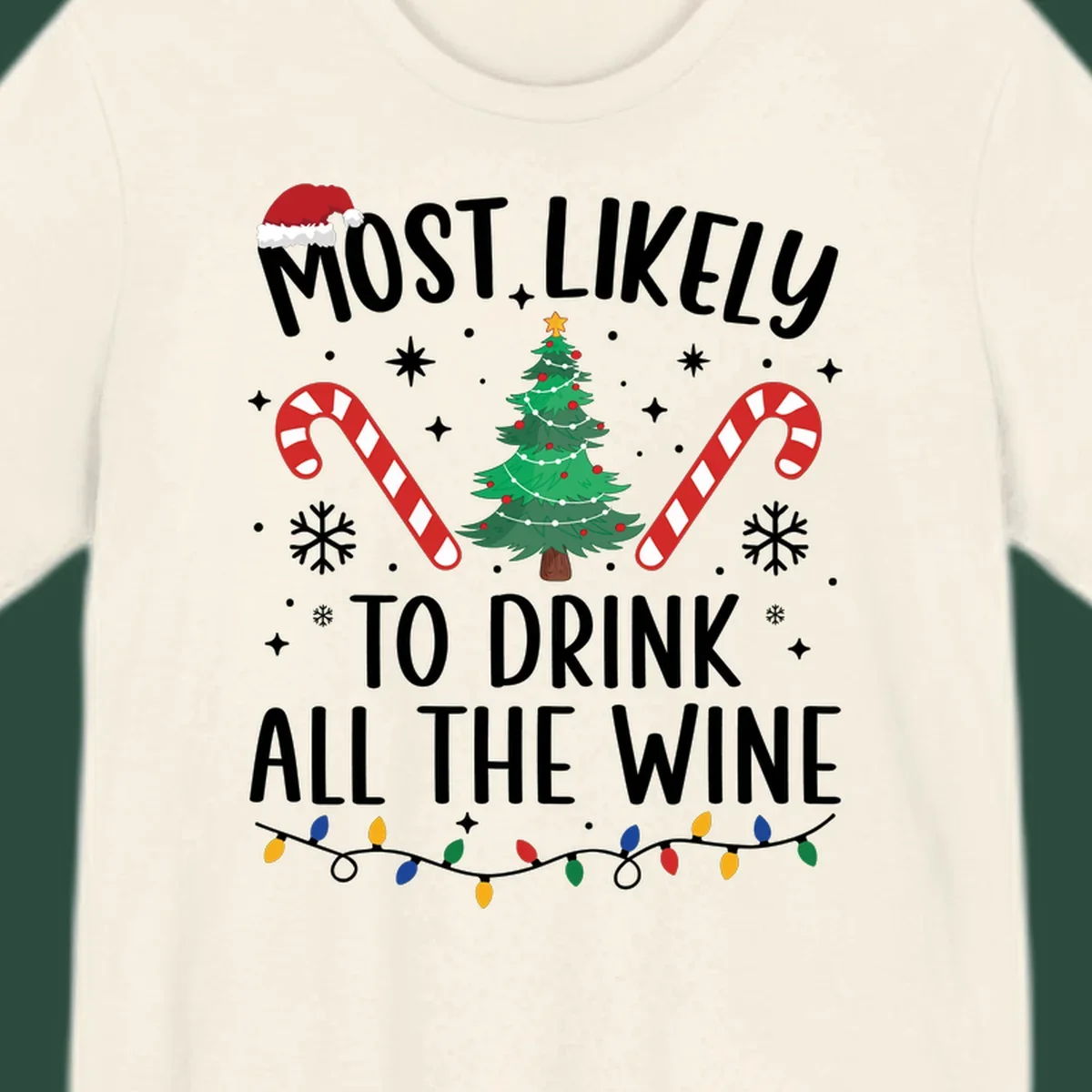 Most likely to drink all the wine Christmas design with text, tree, candy canes, and snowflakes.