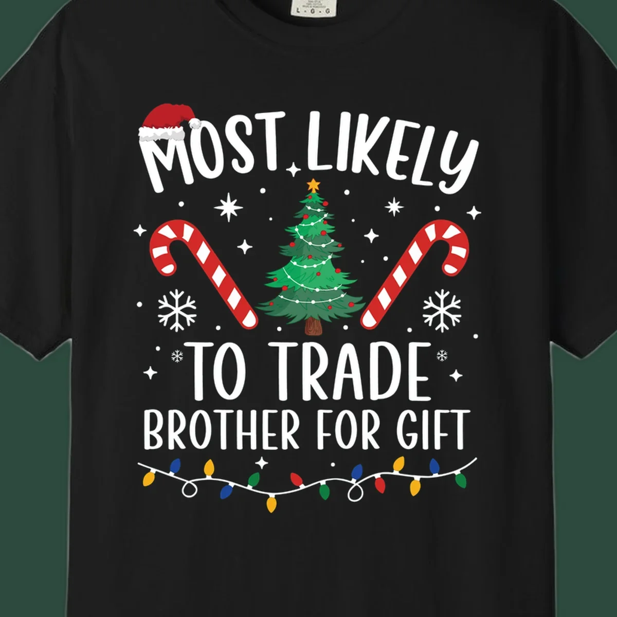 Most Likely To Trade Brother For Gift Christmas sibling tee design with text, tree, and candy canes.