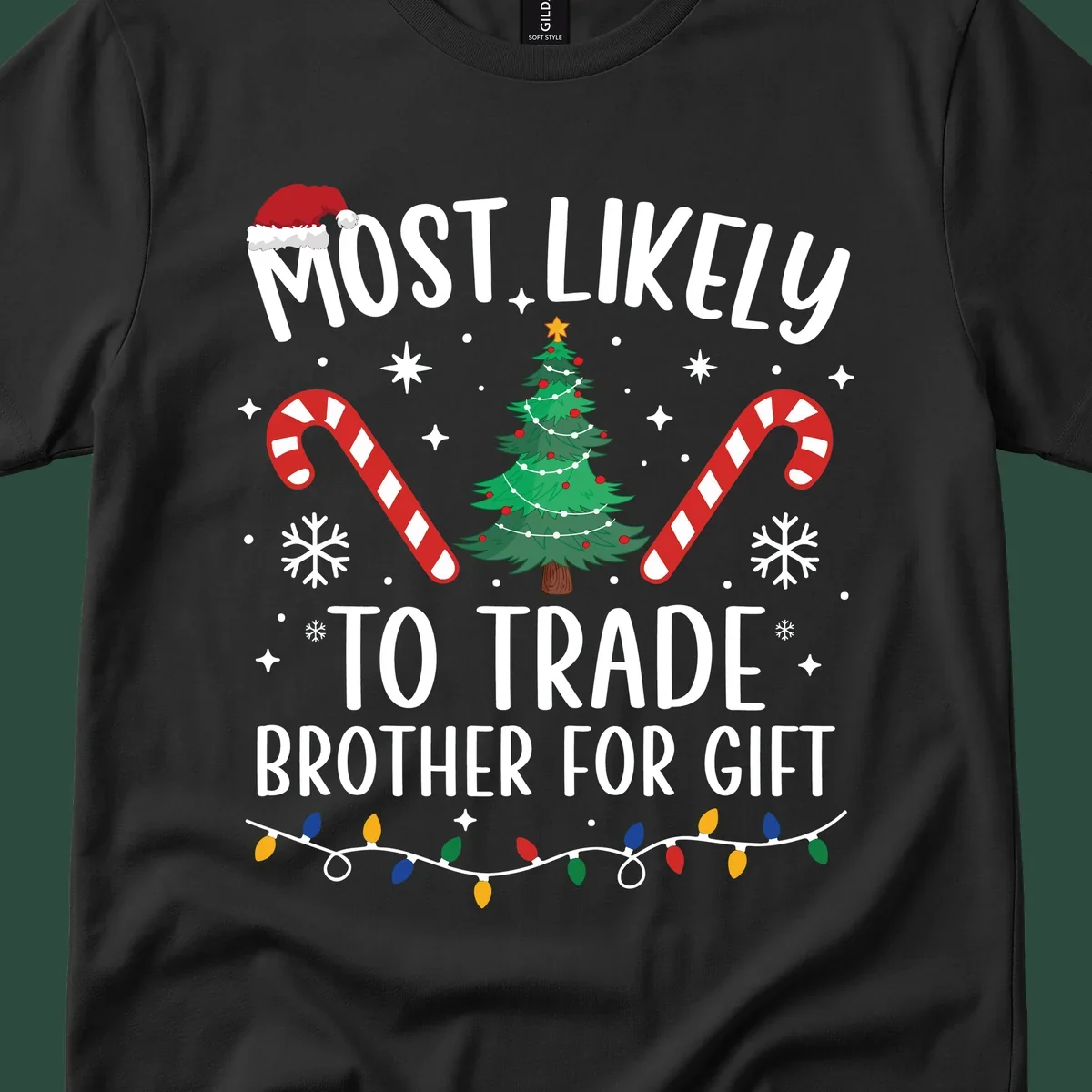 Most Likely To Trade Brother For Gift Christmas sibling tee design with text, tree, and candy canes.