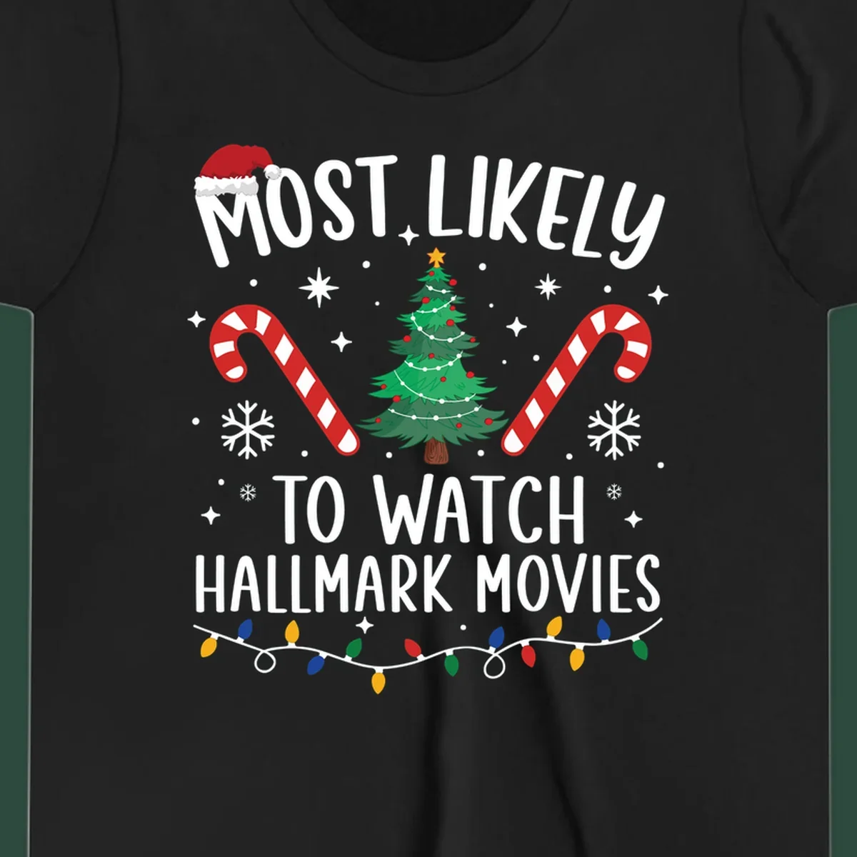 Most Likely To Watch Hallmark Movies Christmas T-Shirt