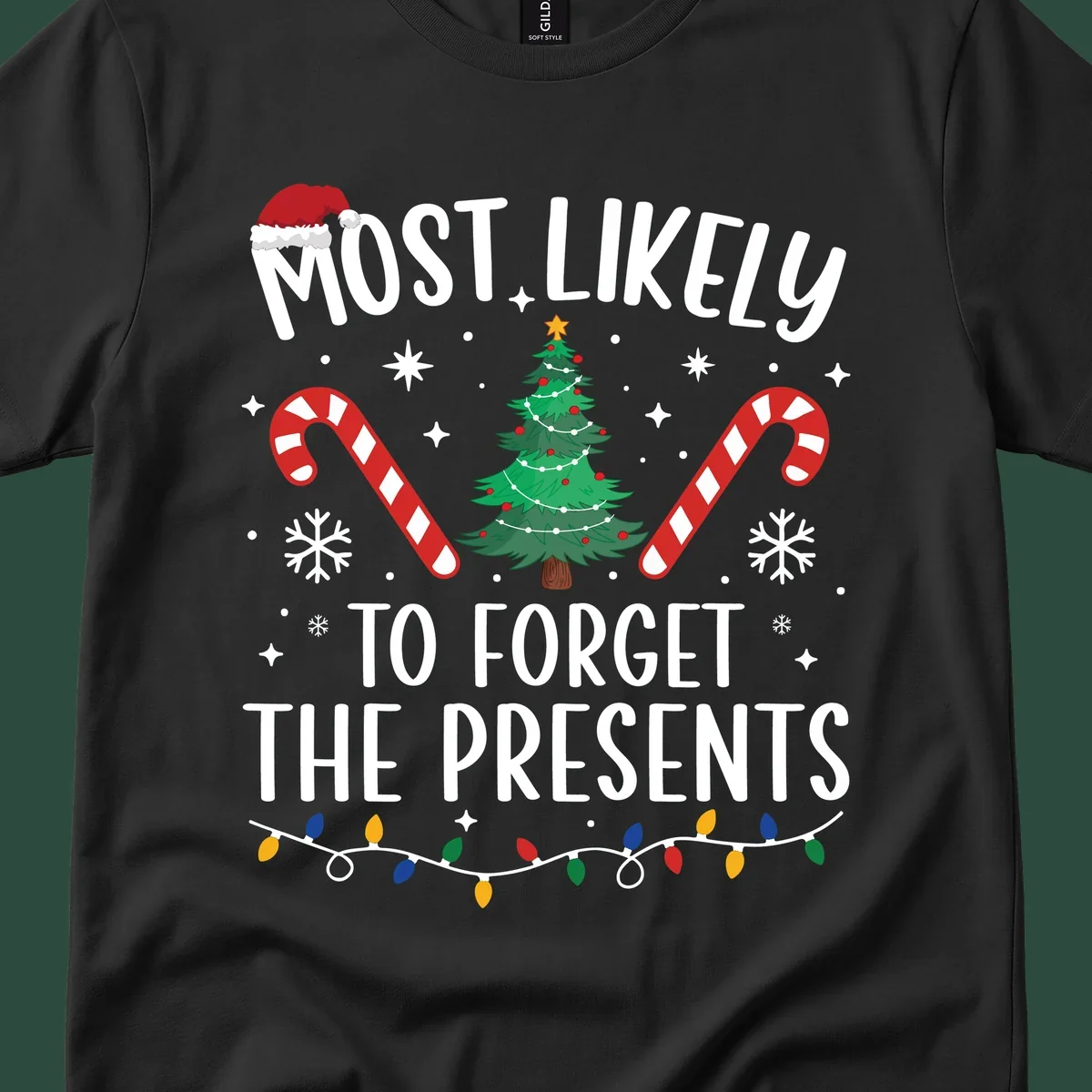 Most likely to forget the presents Christmas design with text, tree, candy canes, and Santa hat.