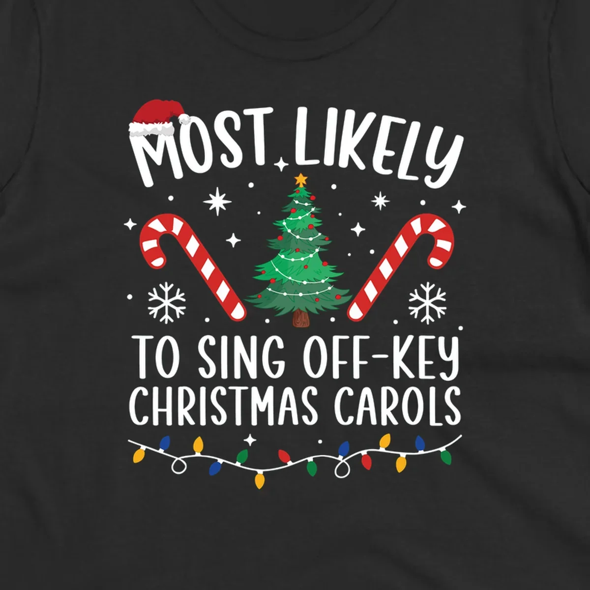 Most Likely To Sing Off-Key Christmas Carols text and holiday graphics