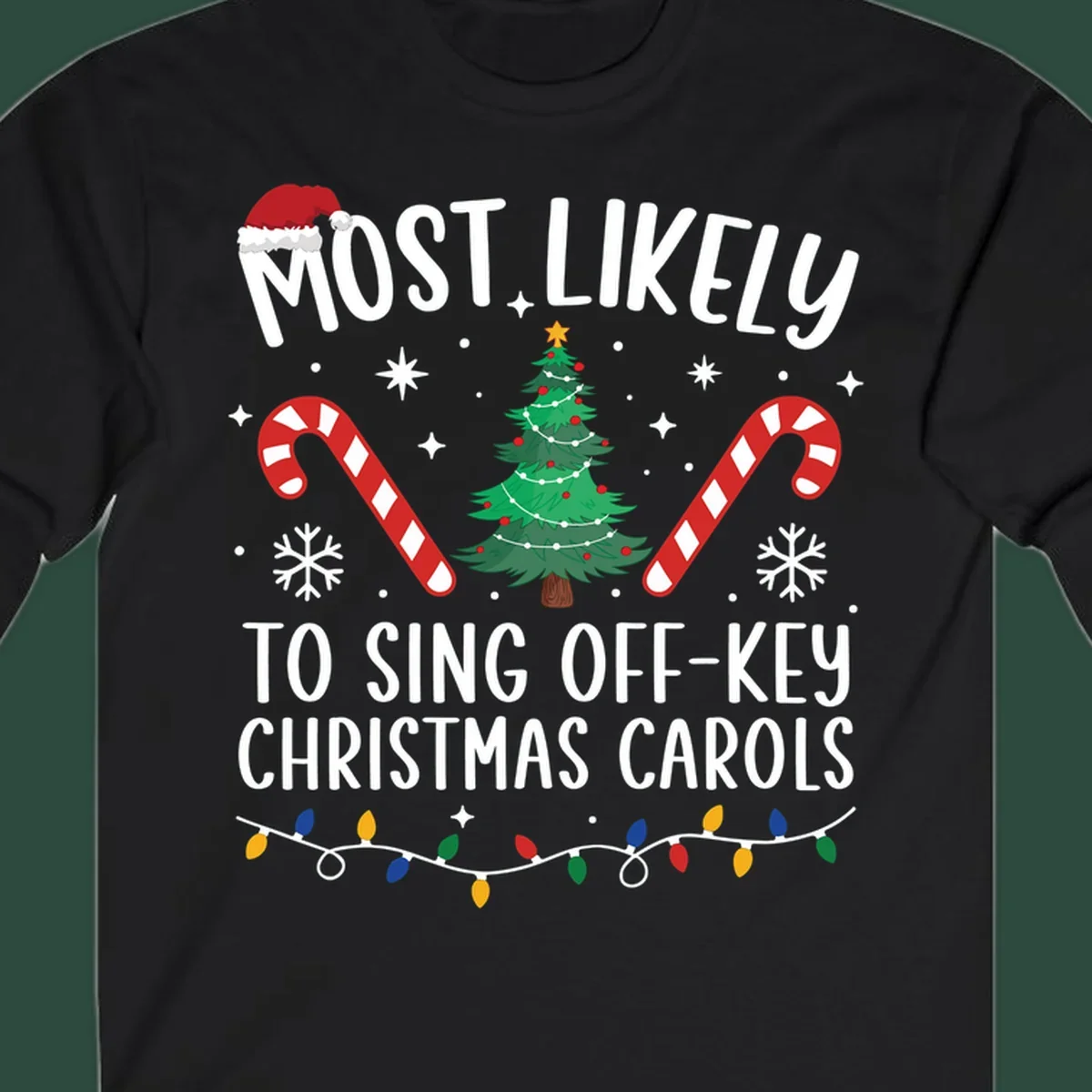 Most Likely To Sing Off-Key Christmas Carols text and holiday graphics
