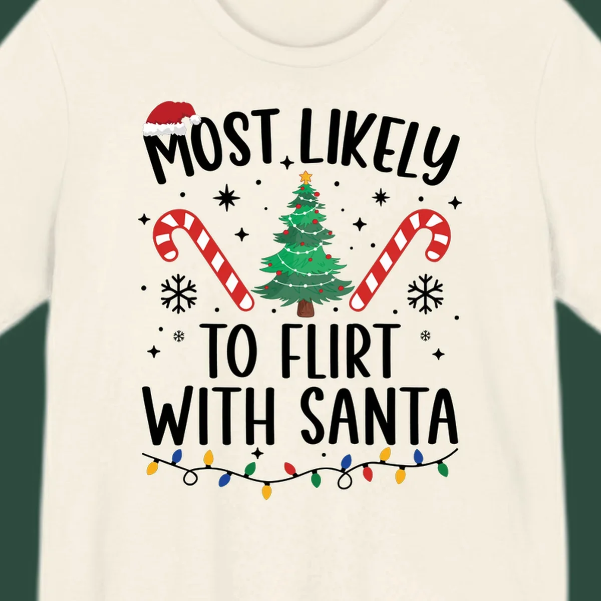 Most Likely To Flirt With Santa funny Christmas graphic with text, tree, and candy canes.