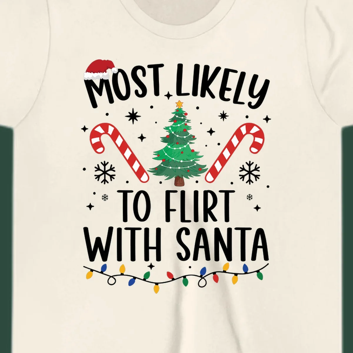 Most Likely To Flirt With Santa funny Christmas graphic with text, tree, and candy canes.