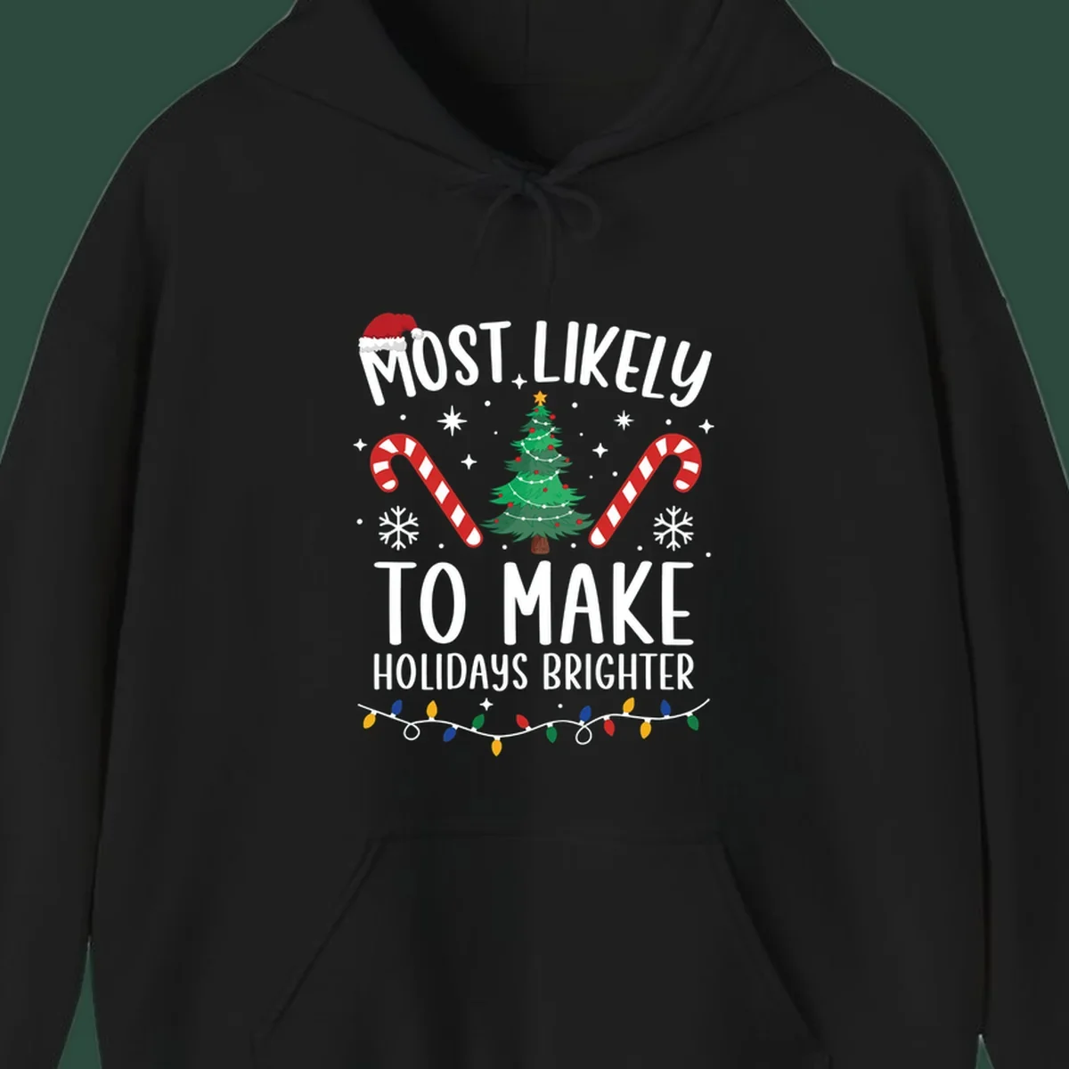 Text reads Most Likely To Make Holidays Brighter with Christmas tree, candy canes, and Santa hat. Make holidays brighter.