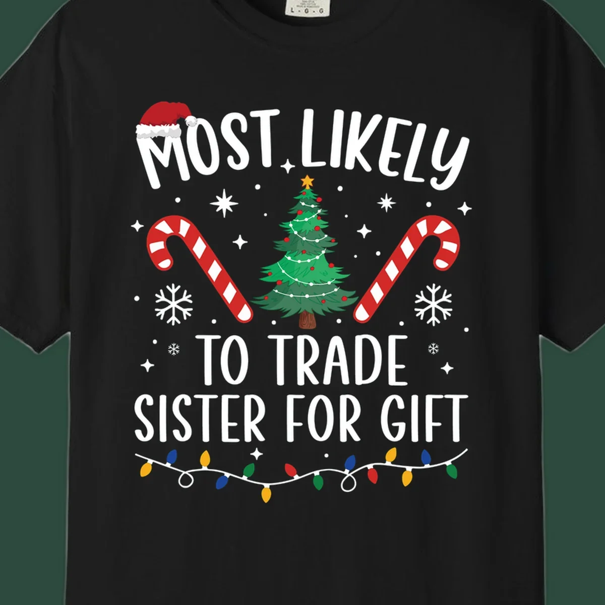 Text 'Most Likely To Trade Sister For Gift' with Christmas graphics. Sister gift trade concept.