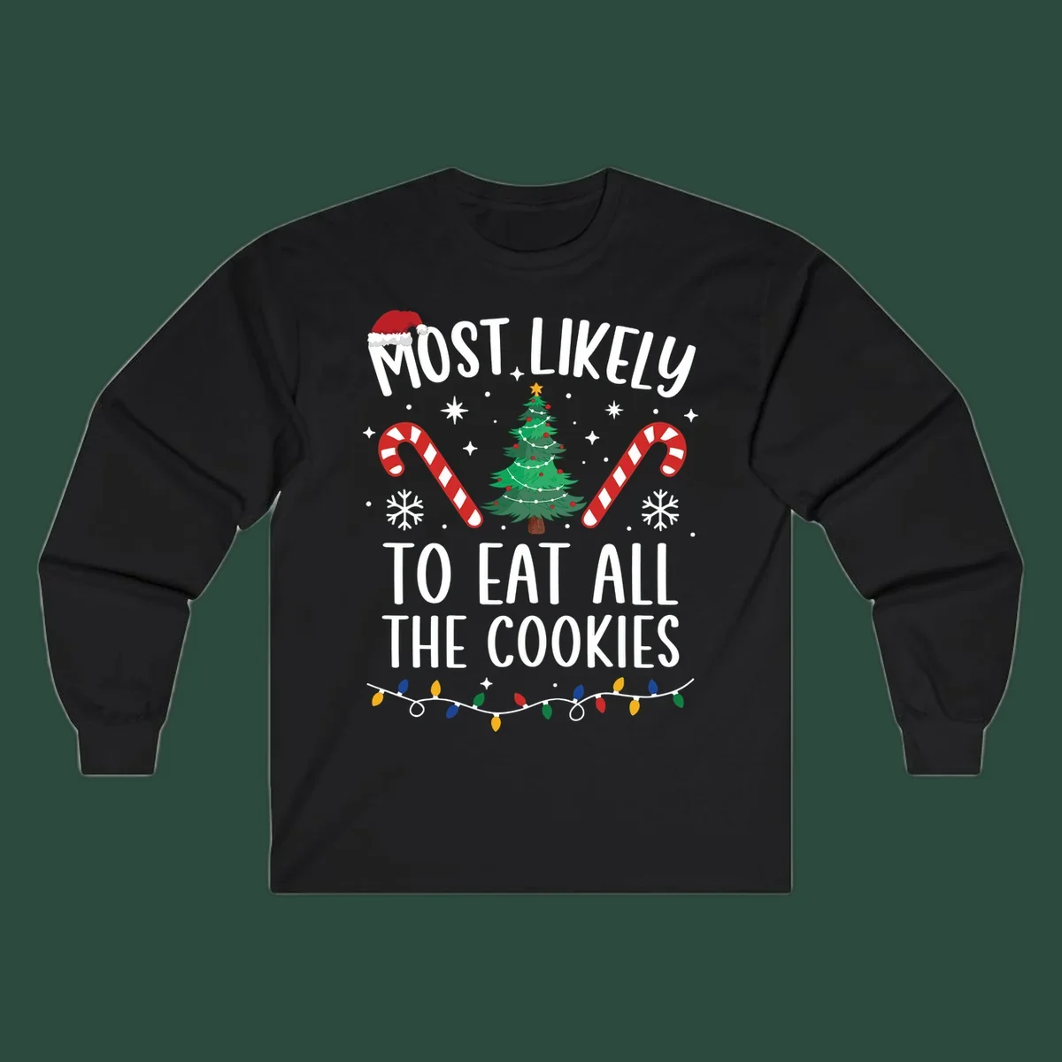 Most Likely To Eat All The Cookies Christmas graphic with tree and candy canes.