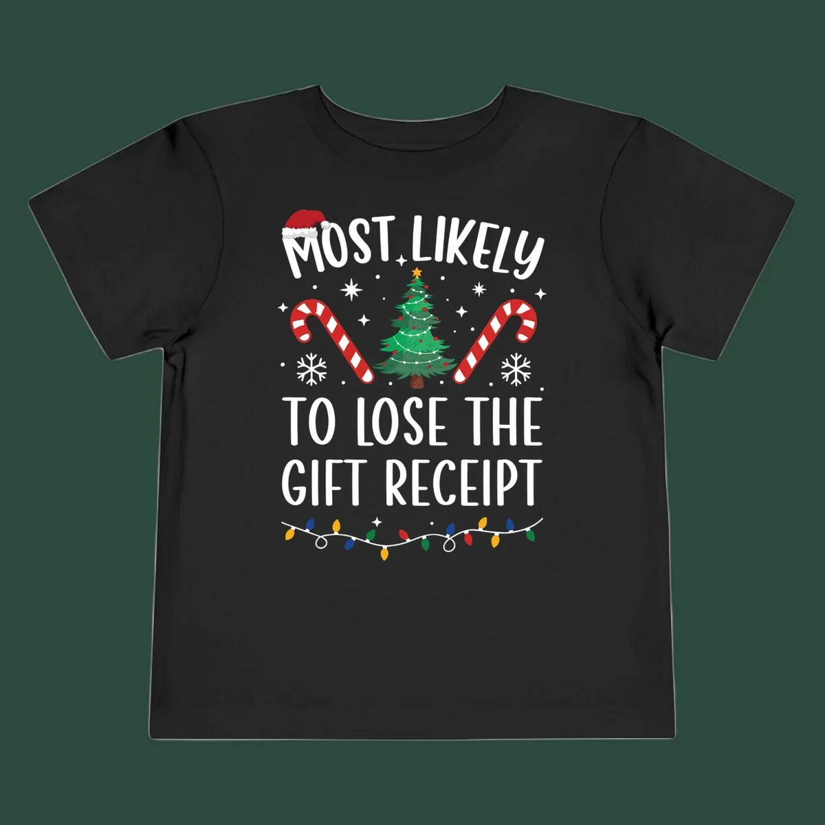 Most Likely To Lose The Gift Receipt Christmas design with text, tree, candy canes, and Santa hat.