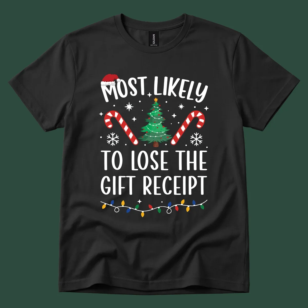 Most Likely To Lose The Gift Receipt Christmas design with text, tree, candy canes, and Santa hat.