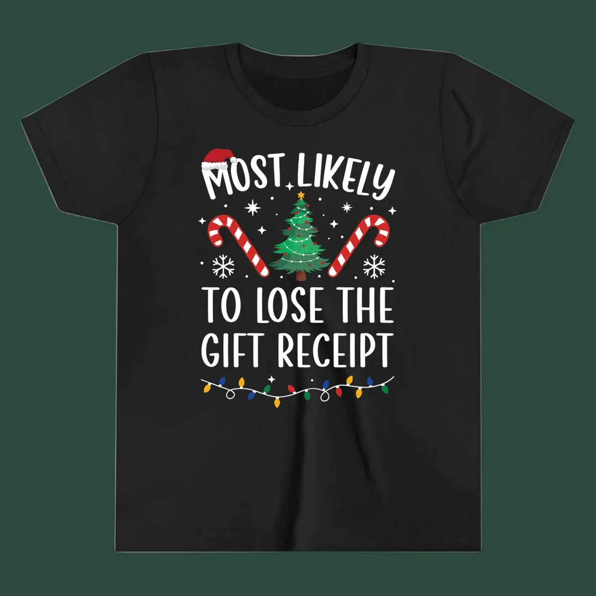 Most Likely To Lose The Gift Receipt Christmas design with text, tree, candy canes, and Santa hat.