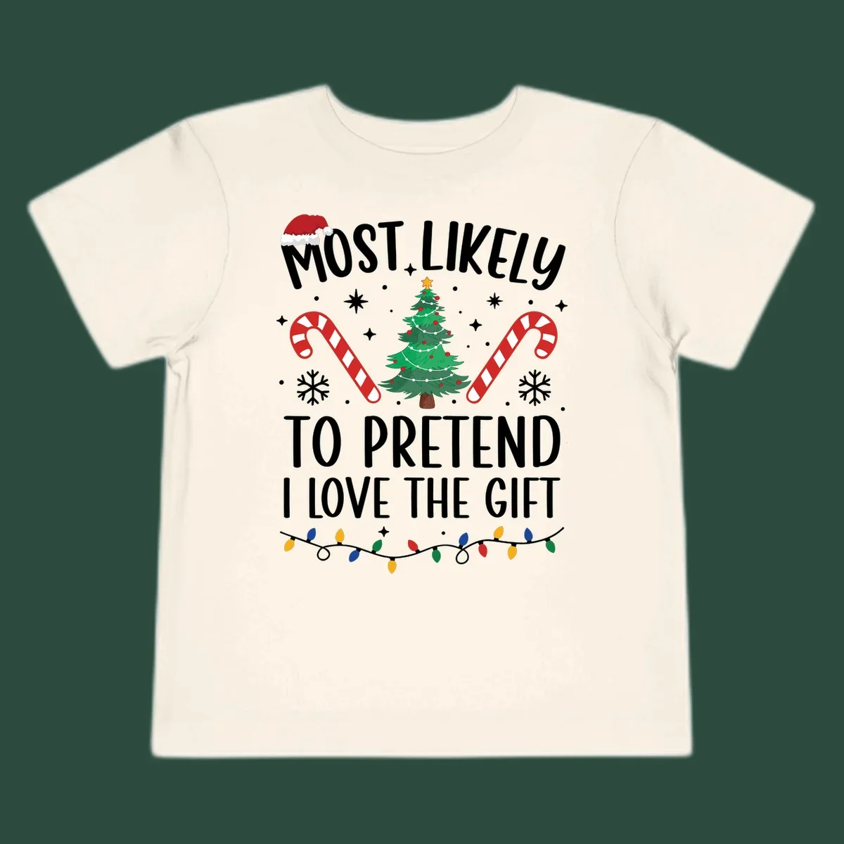 Most Likely To Pretend I Love Gift typography with Christmas elements.