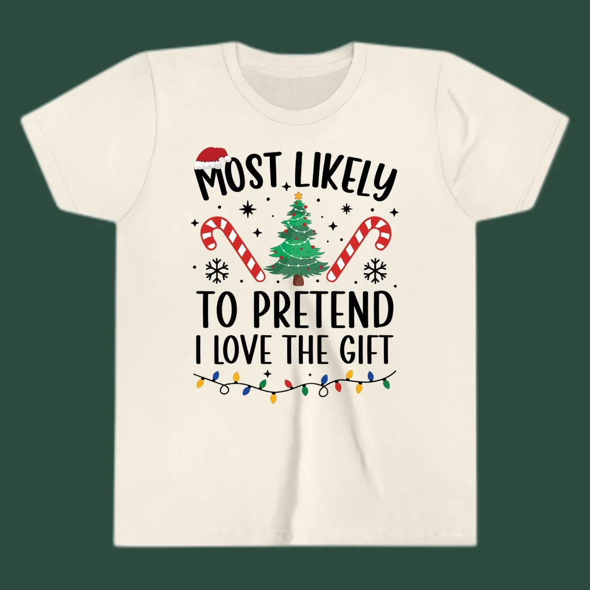 Most Likely To Pretend I Love Gift typography with Christmas elements.