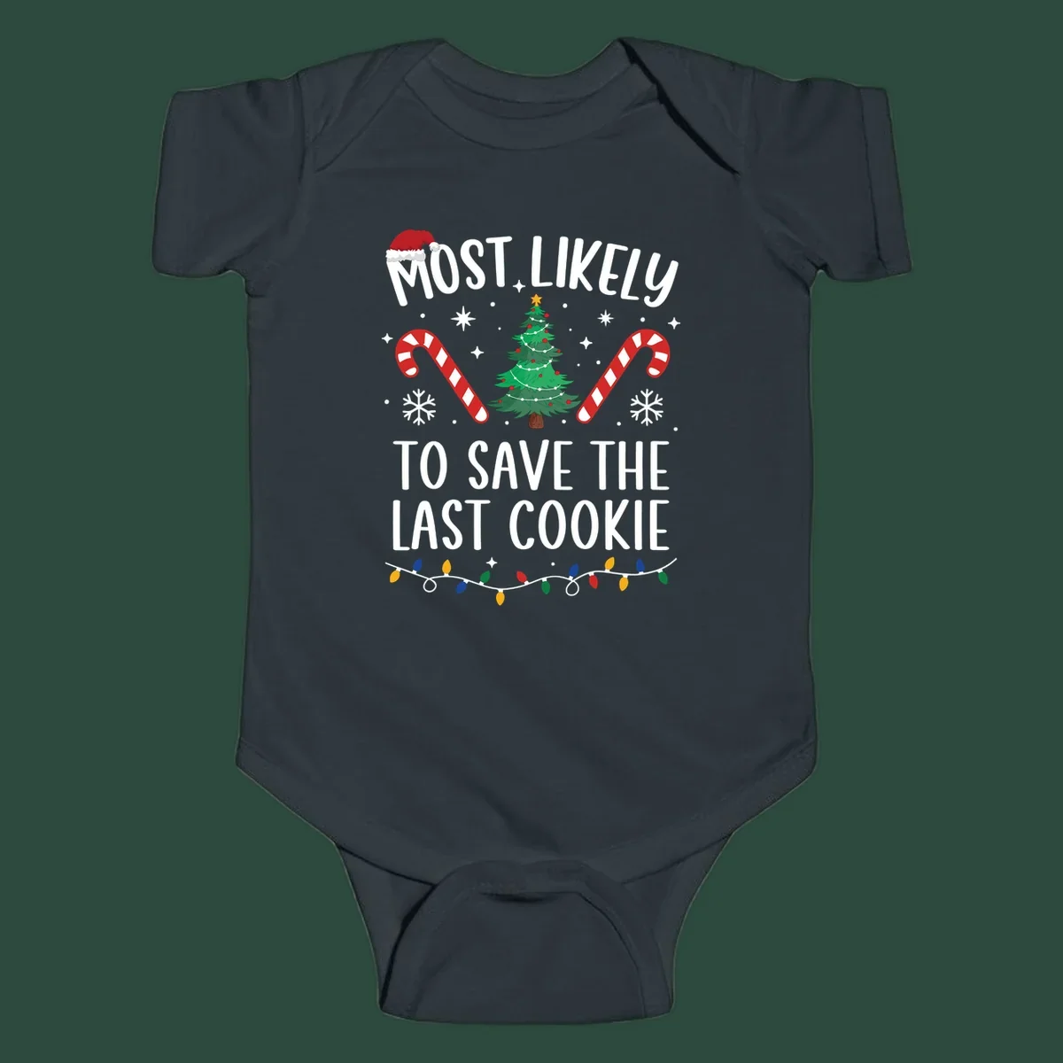Most likely to save the last cookie Christmas design with tree, candy canes, and Santa hat.
