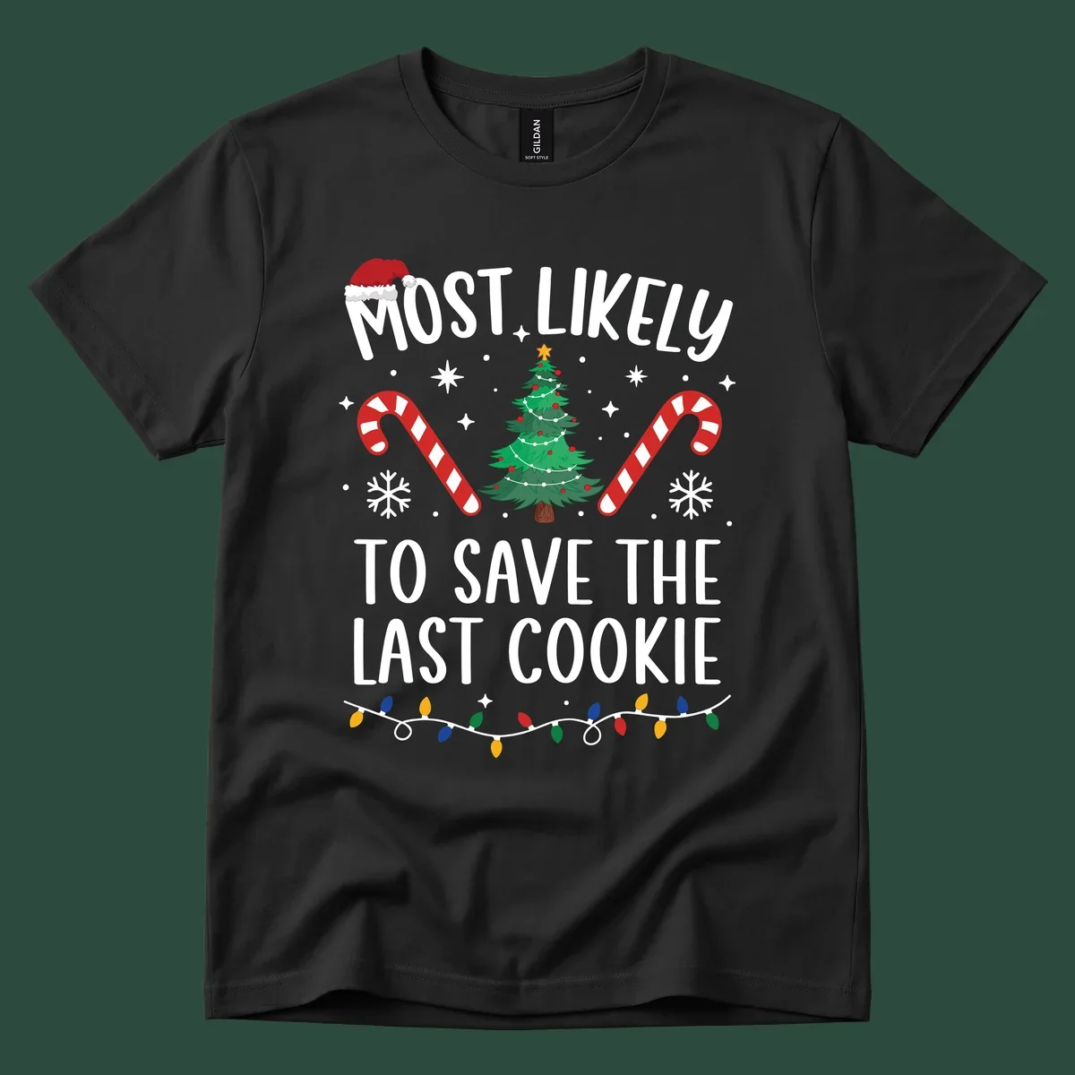 Most likely to save the last cookie Christmas design with tree, candy canes, and Santa hat.