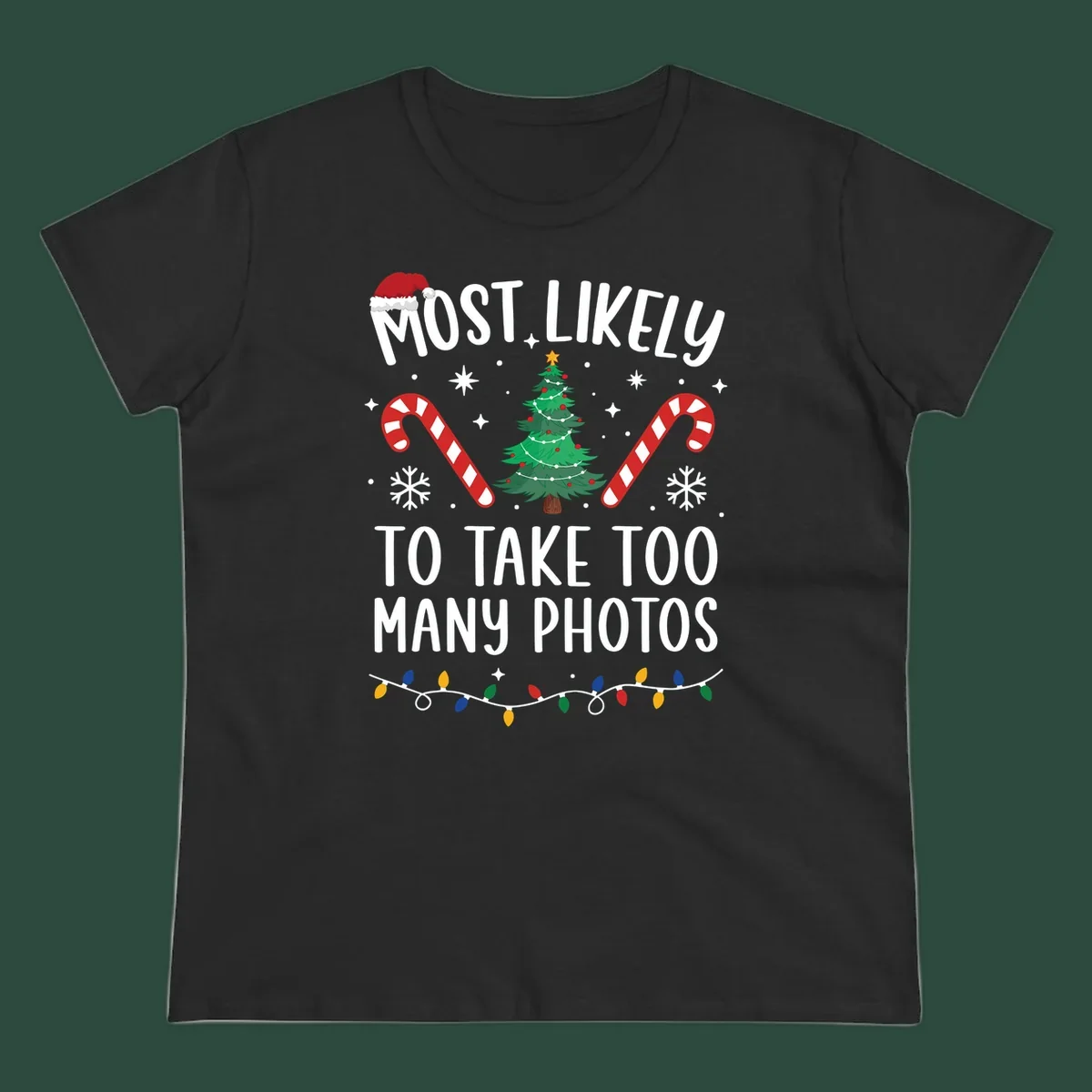 Most Likely To Take Too Many Photos Christmas design with text, candy canes, Christmas tree, and Santa hat.