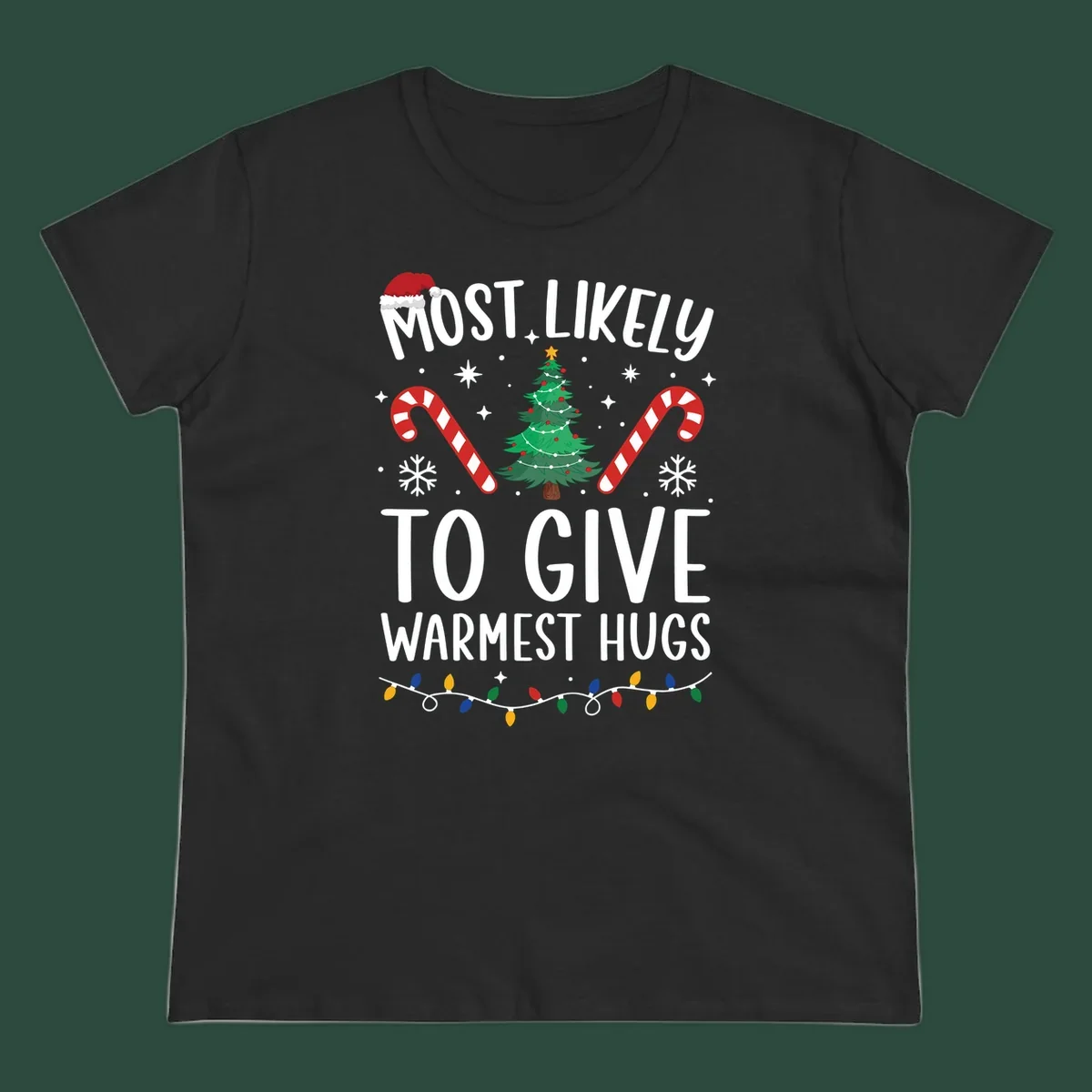 Christmas 'Most Likely To Give Warmest Hugs' design with tree, candy canes, and lights.
