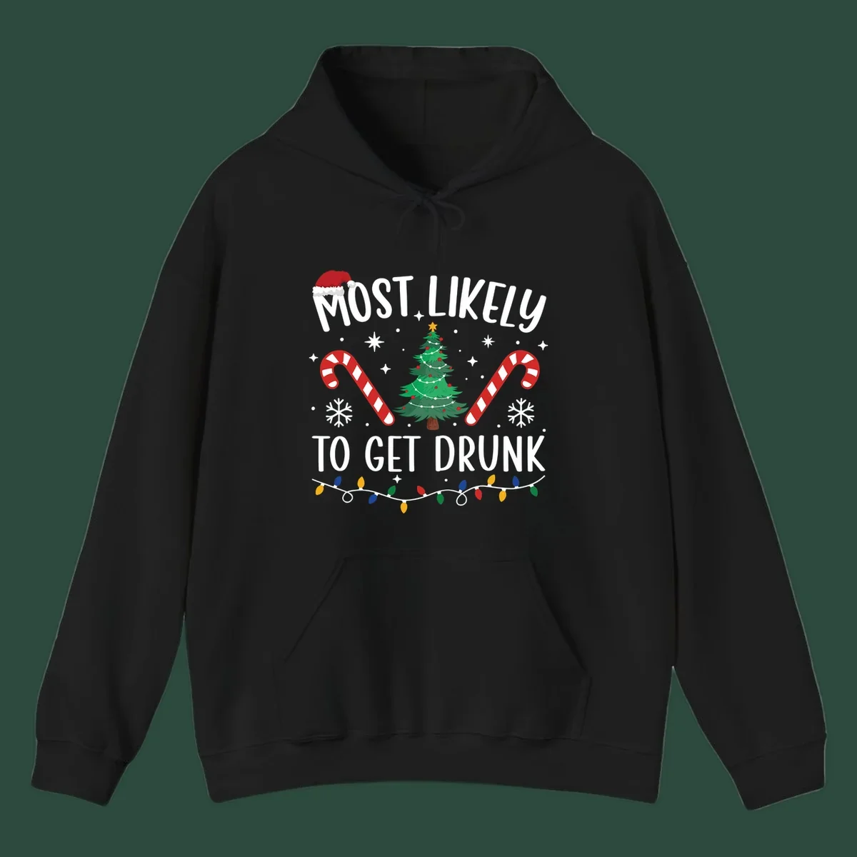 Most Likely To Get Drunk Christmas design with text, Santa hat, Christmas tree, candy canes, and lights.