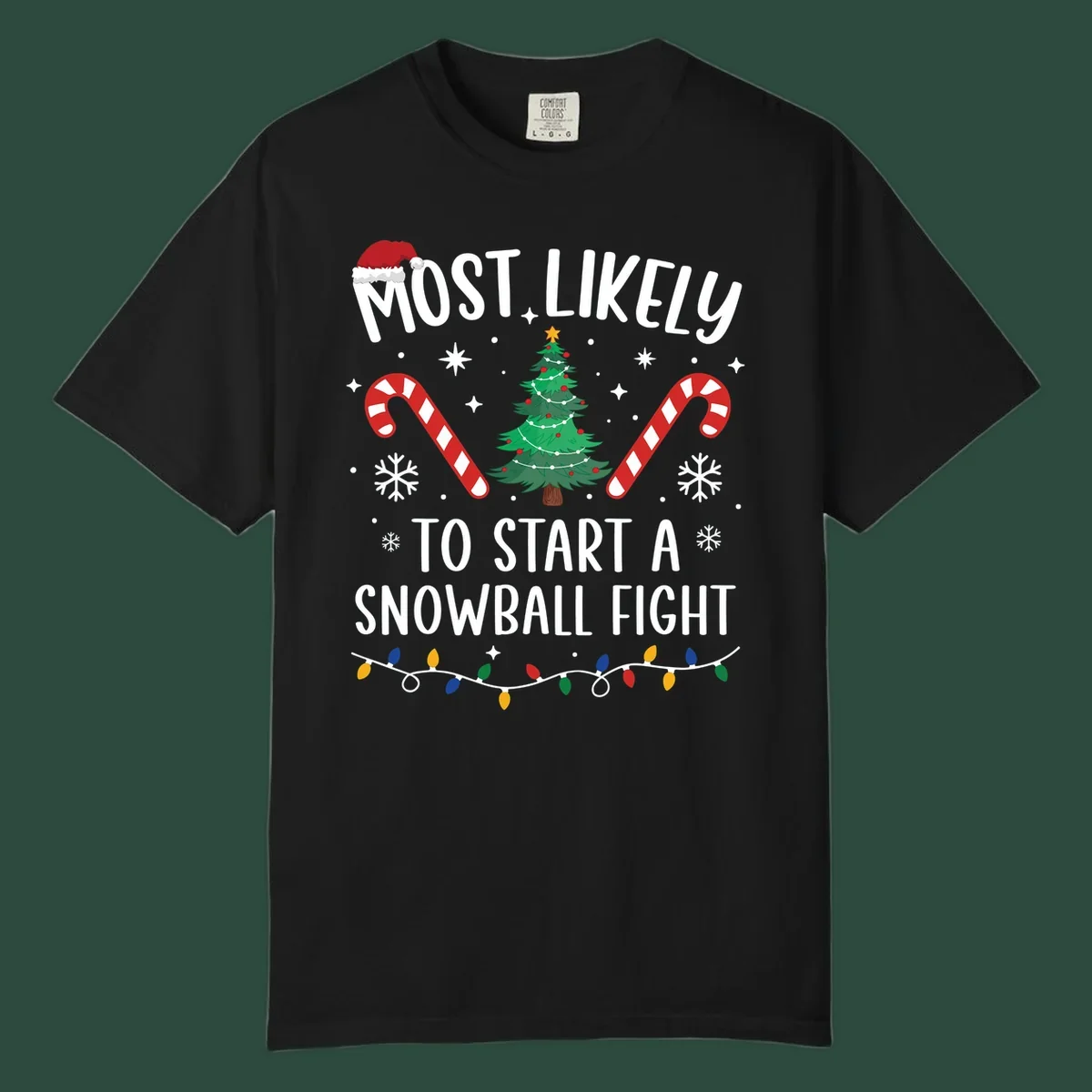 Most Likely To Start A Snowball Fight Christmas design with text, santa hat, tree, candy canes, and lights.