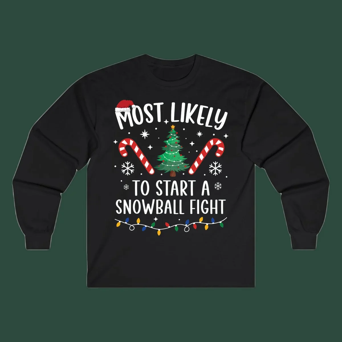 Most Likely To Start A Snowball Fight Christmas design with text, santa hat, tree, candy canes, and lights.