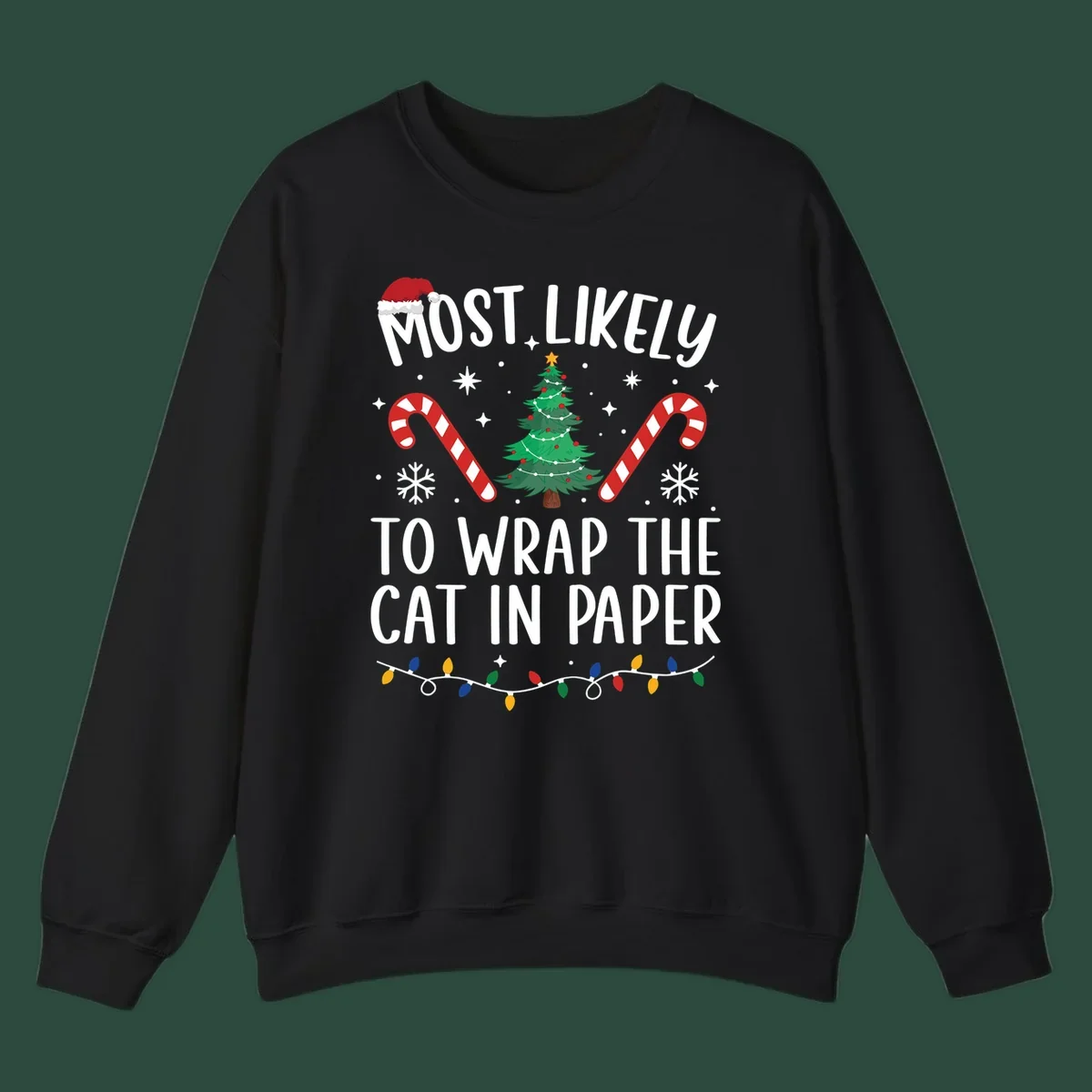 Most Likely To Wrap The Cat Christmas design with text, Santa hat, tree, candy canes, and lights.
