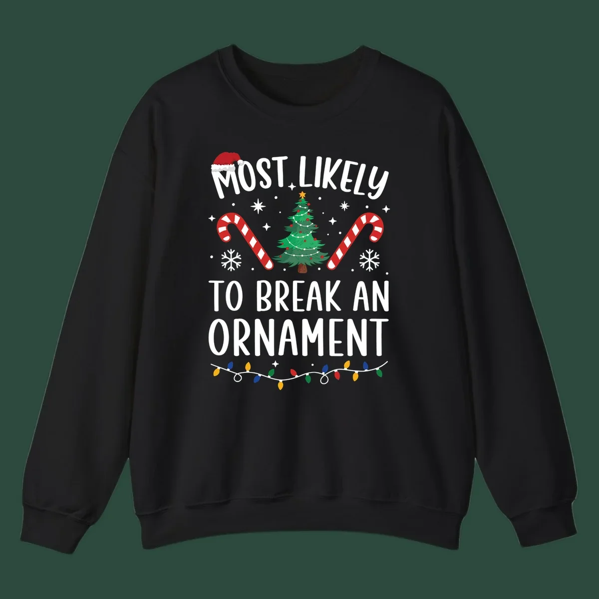 Most likely to break ornament Christmas graphic with text, tree, candy canes, and Santa hat.