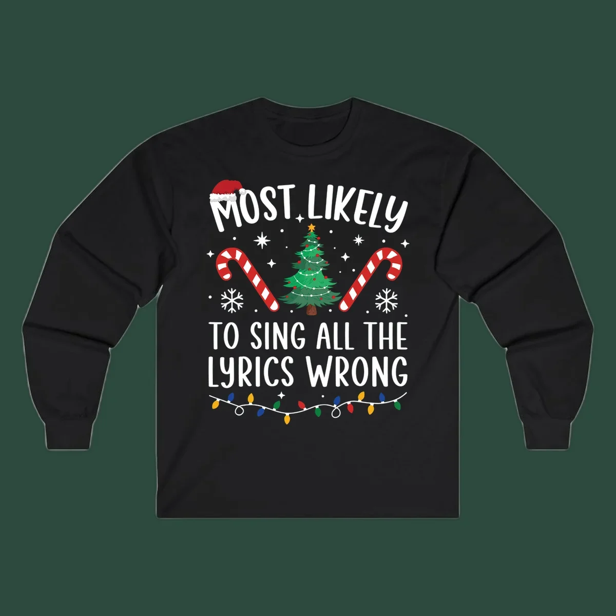 Most likely to sing all the lyrics wrong christmas design with text and festive icons.