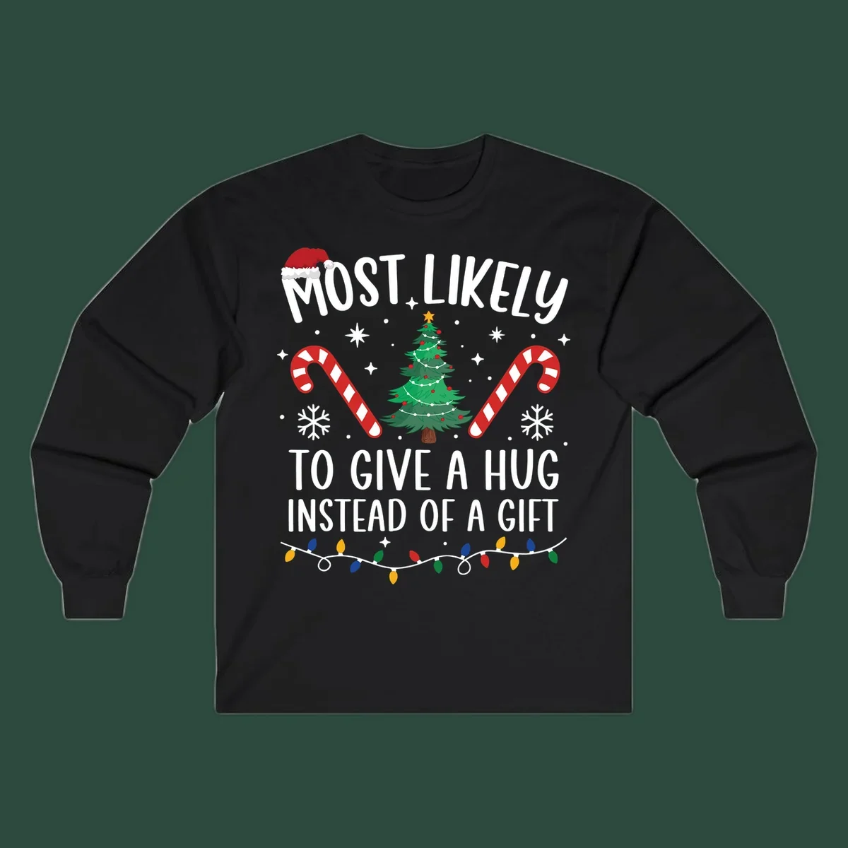 Most Likely To Give A Hug Christmas Design with text, tree, candy canes, and lights.