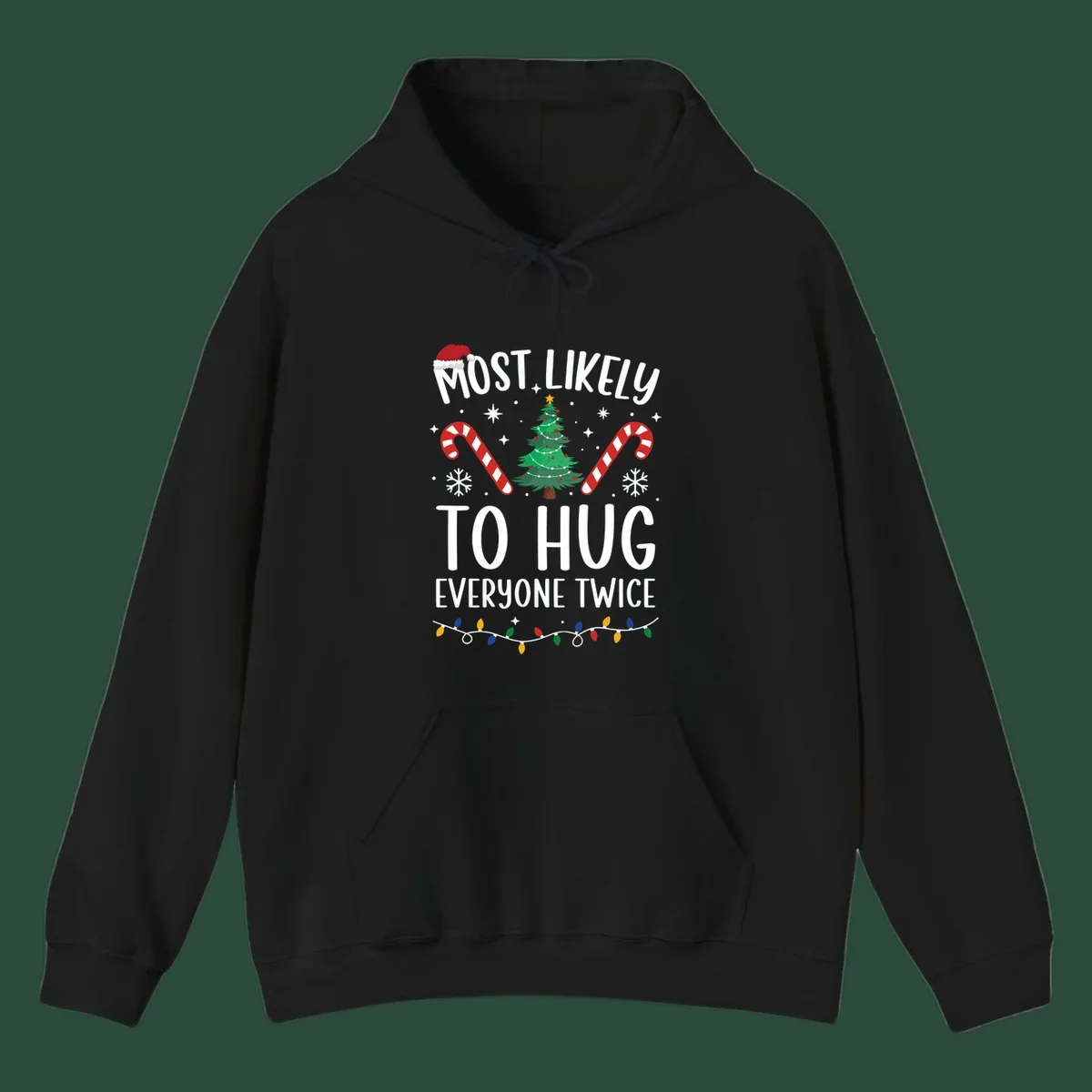 Most Likely To Hug Everyone Twice Christmas design with text, tree, candy canes, and Santa hat.