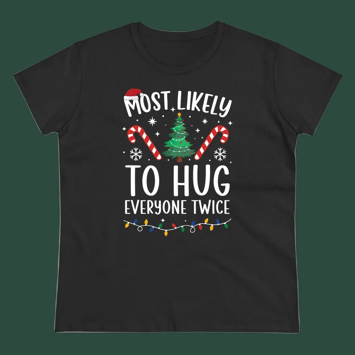 Most Likely To Hug Everyone Twice Christmas design with text, tree, candy canes, and Santa hat.