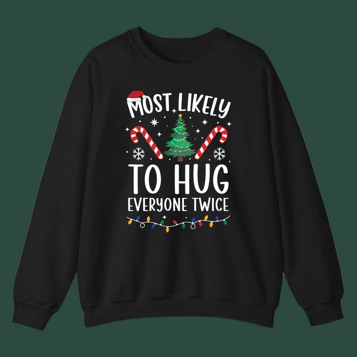 Most Likely To Hug Everyone Twice Christmas design with text, tree, candy canes, and Santa hat.