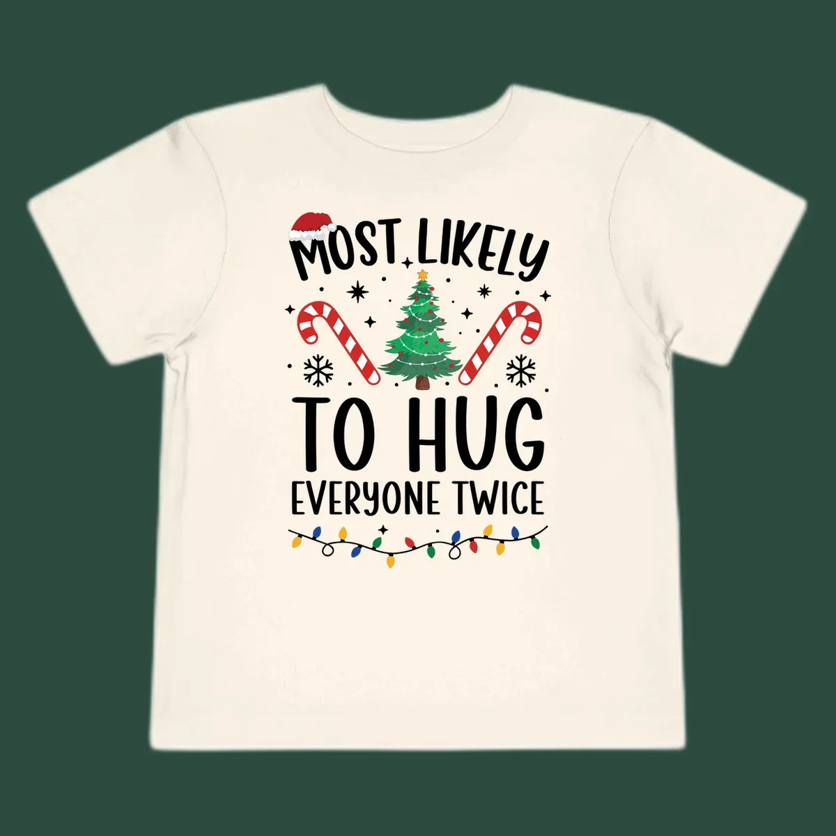 Most Likely To Hug Everyone Twice Christmas design with text, tree, candy canes, and Santa hat.