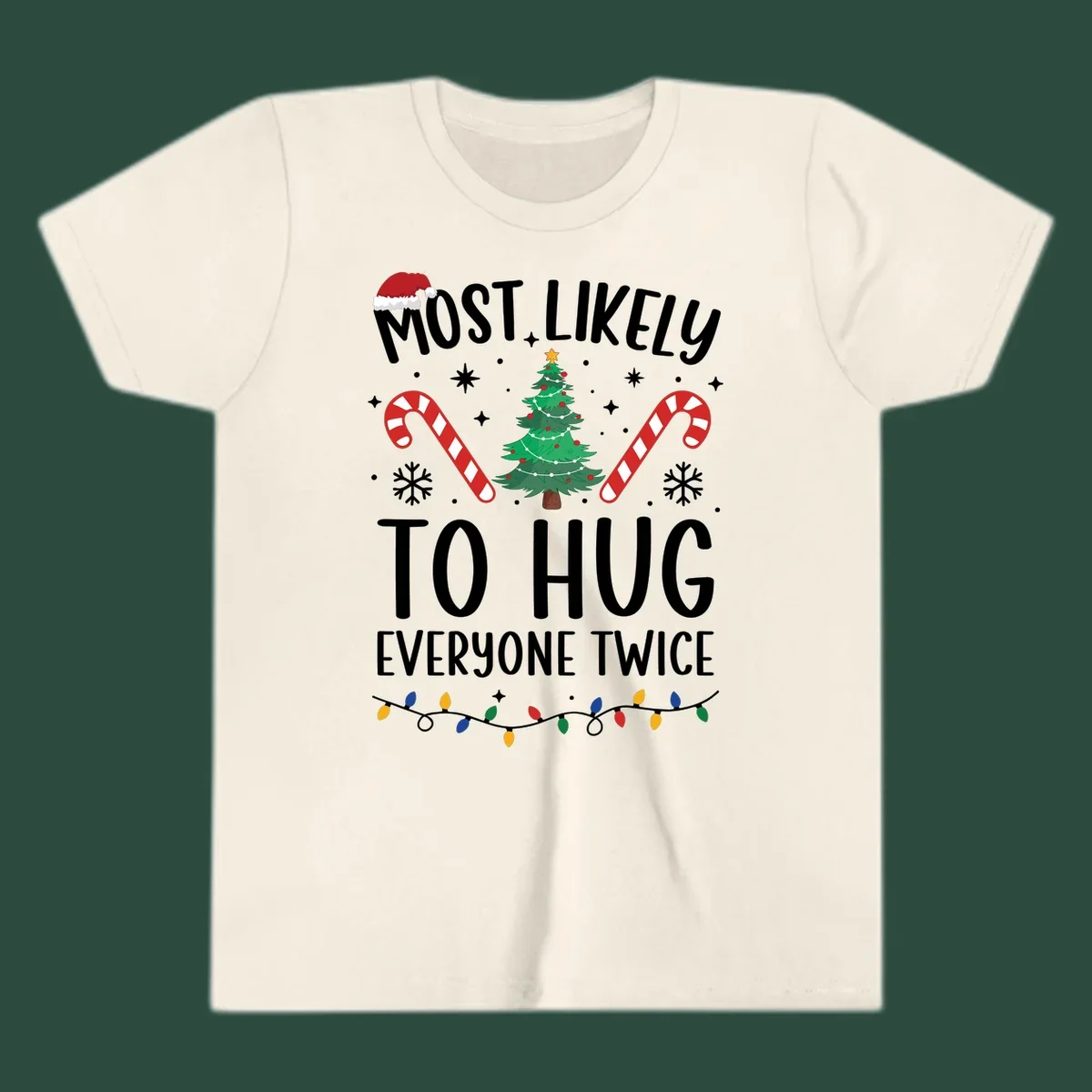 Most Likely To Hug Everyone Twice Christmas design with text, tree, candy canes, and Santa hat.