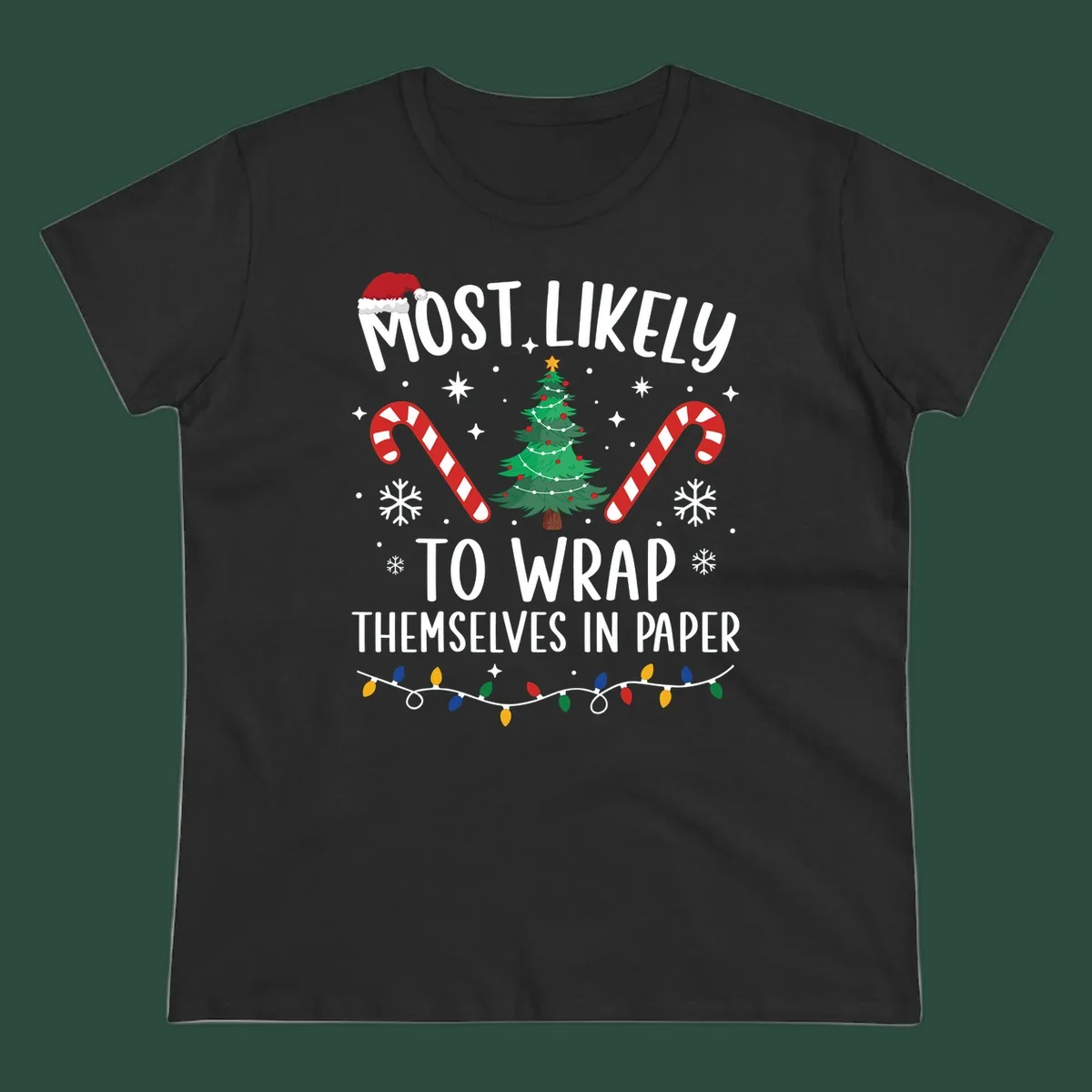 Most Likely To Wrap Themselves In Paper Christmas design with Santa hat, tree, candy canes, and lights.