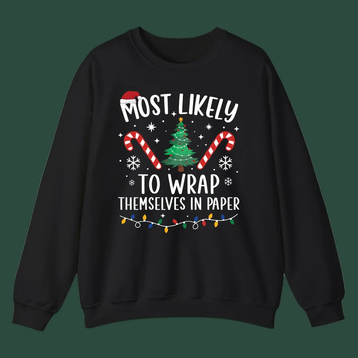 Most Likely To Wrap Themselves In Paper Christmas design with Santa hat, tree, candy canes, and lights.