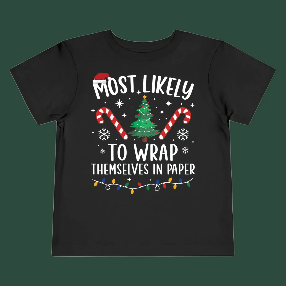 Most Likely To Wrap Themselves In Paper Christmas design with Santa hat, tree, candy canes, and lights.