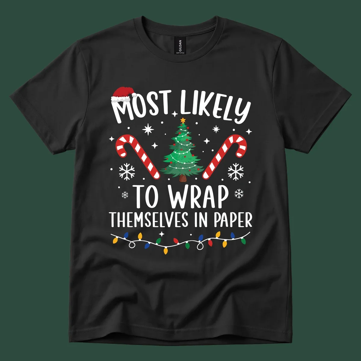 Most Likely To Wrap Themselves In Paper Christmas design with Santa hat, tree, candy canes, and lights.