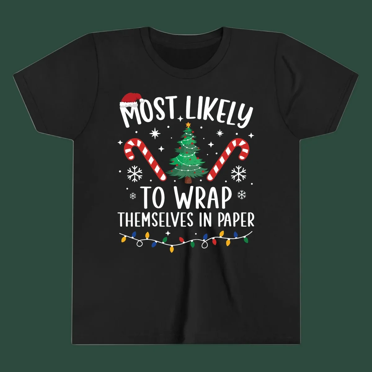 Most Likely To Wrap Themselves In Paper Christmas design with Santa hat, tree, candy canes, and lights.