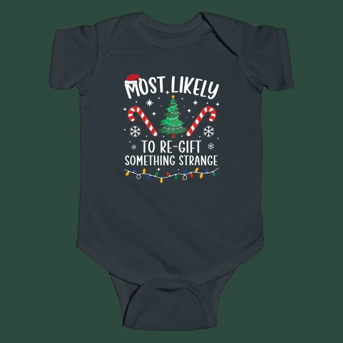 Most Likely To Re-Gift Something Strange holiday quote design with Christmas elements. 
