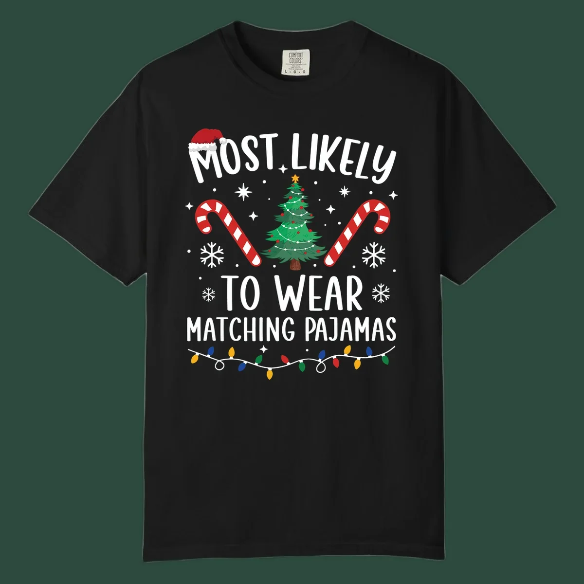 Most Likely To Wear Matching Pajamas Christmas design with Santa hat, tree, candy canes, and lights.