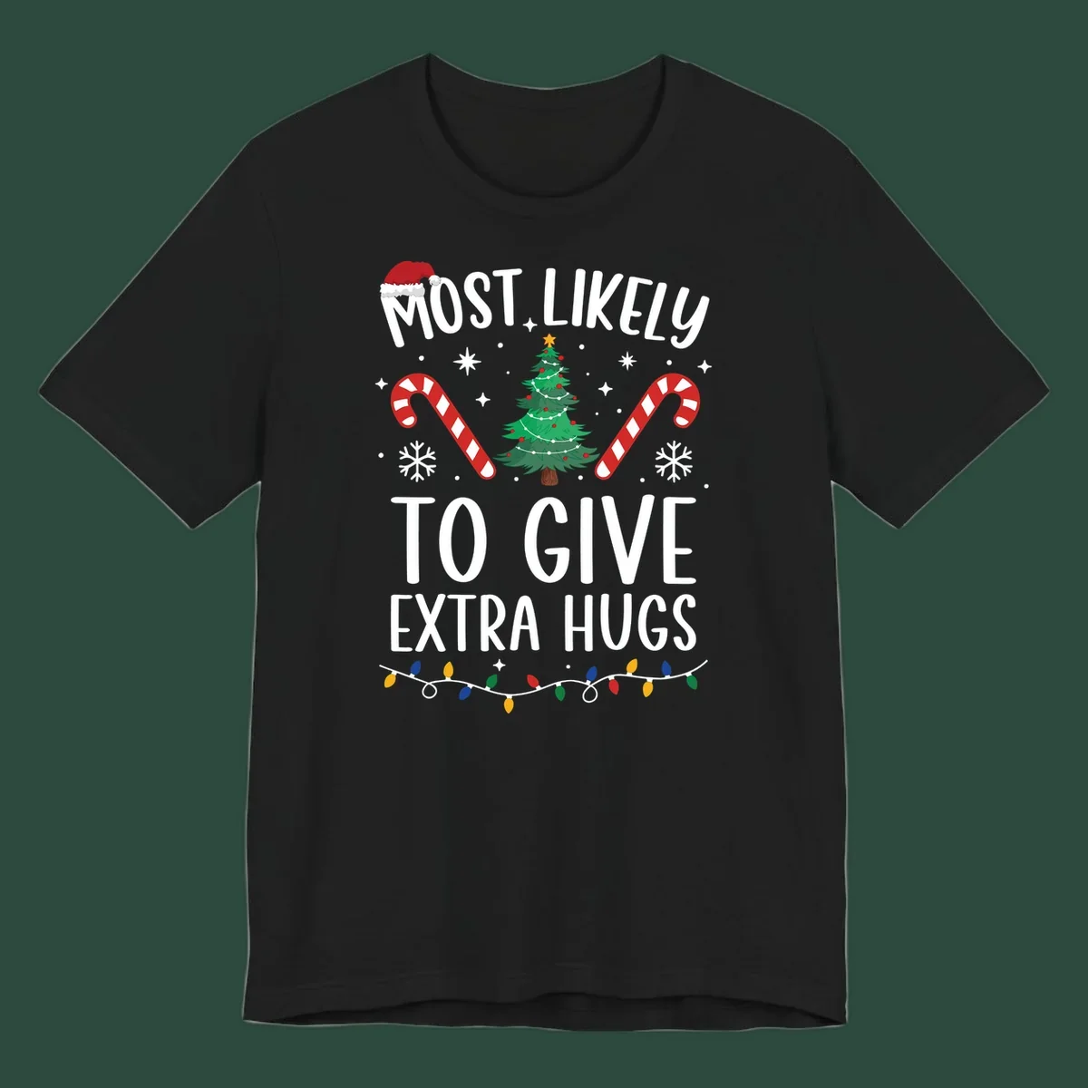 Most Likely To Give Extra Hugs Christmas design with text, tree, candy canes, and lights.