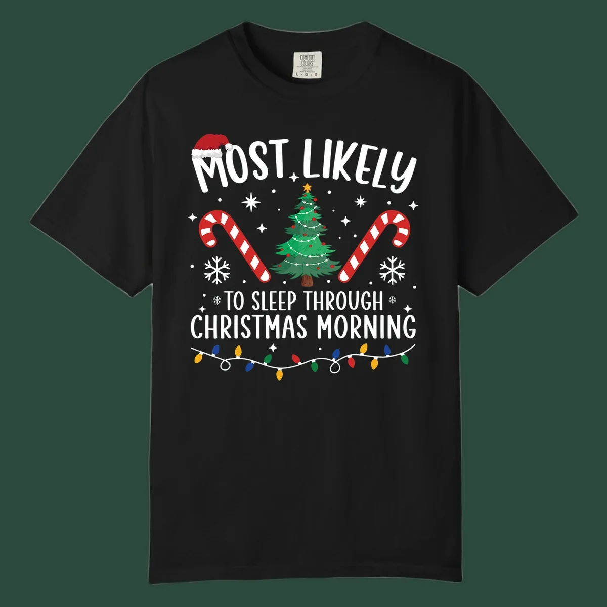 Text 'Most Likely To Sleep Through Christmas Morning' with Christmas icons like a tree, candy canes, and lights. Sleepy-christmas-morning design.