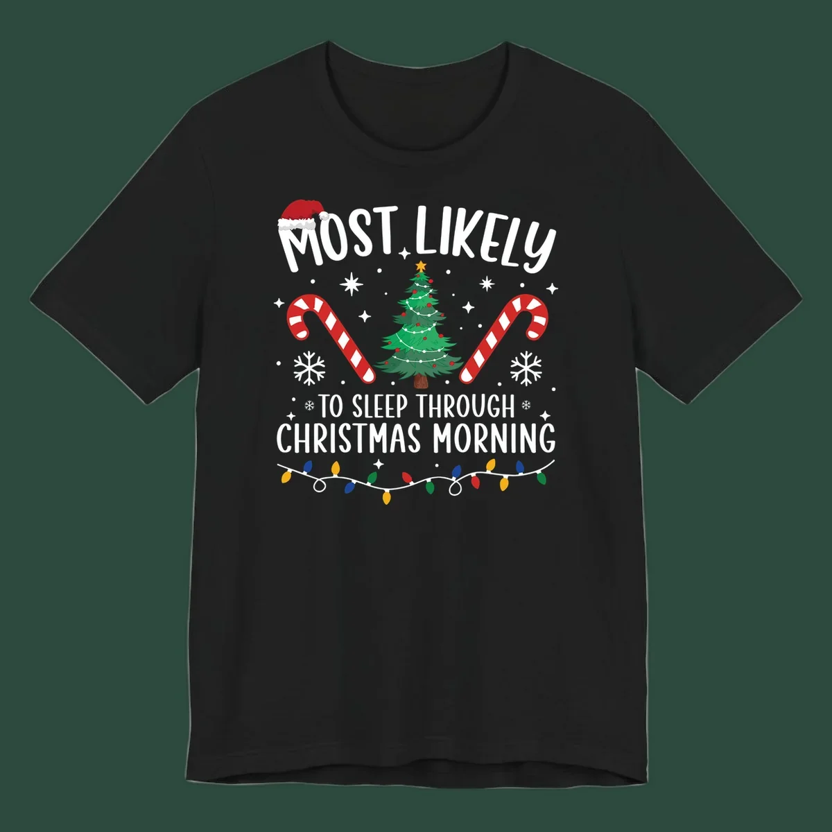 Text 'Most Likely To Sleep Through Christmas Morning' with Christmas icons like a tree, candy canes, and lights. Sleepy-christmas-morning design.