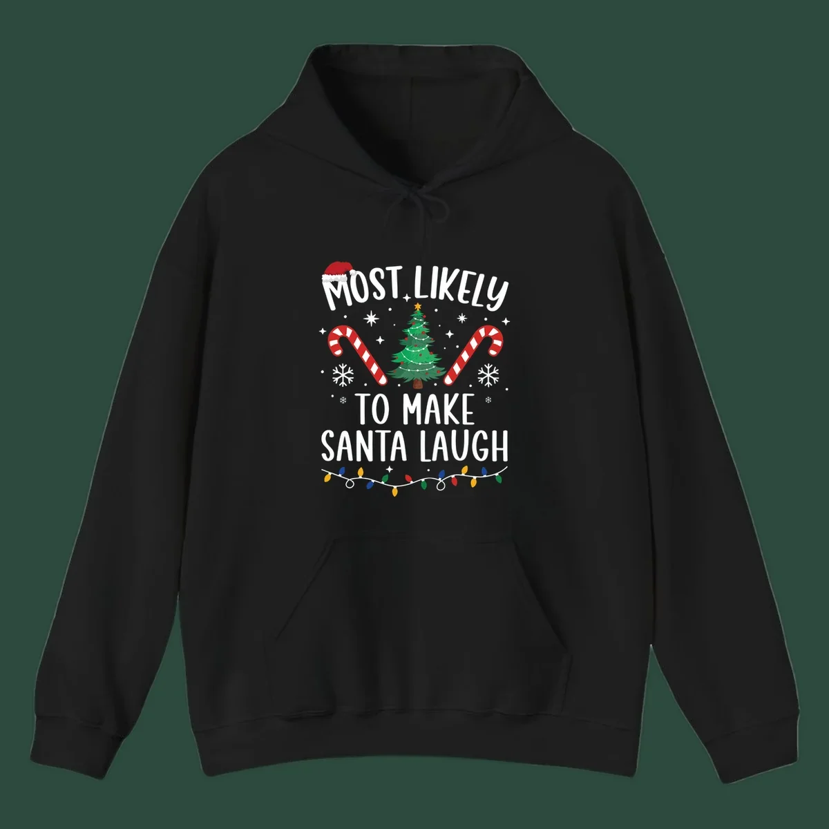 Most likely to make Santa laugh Christmas design with text, tree, candy canes, and lights.
