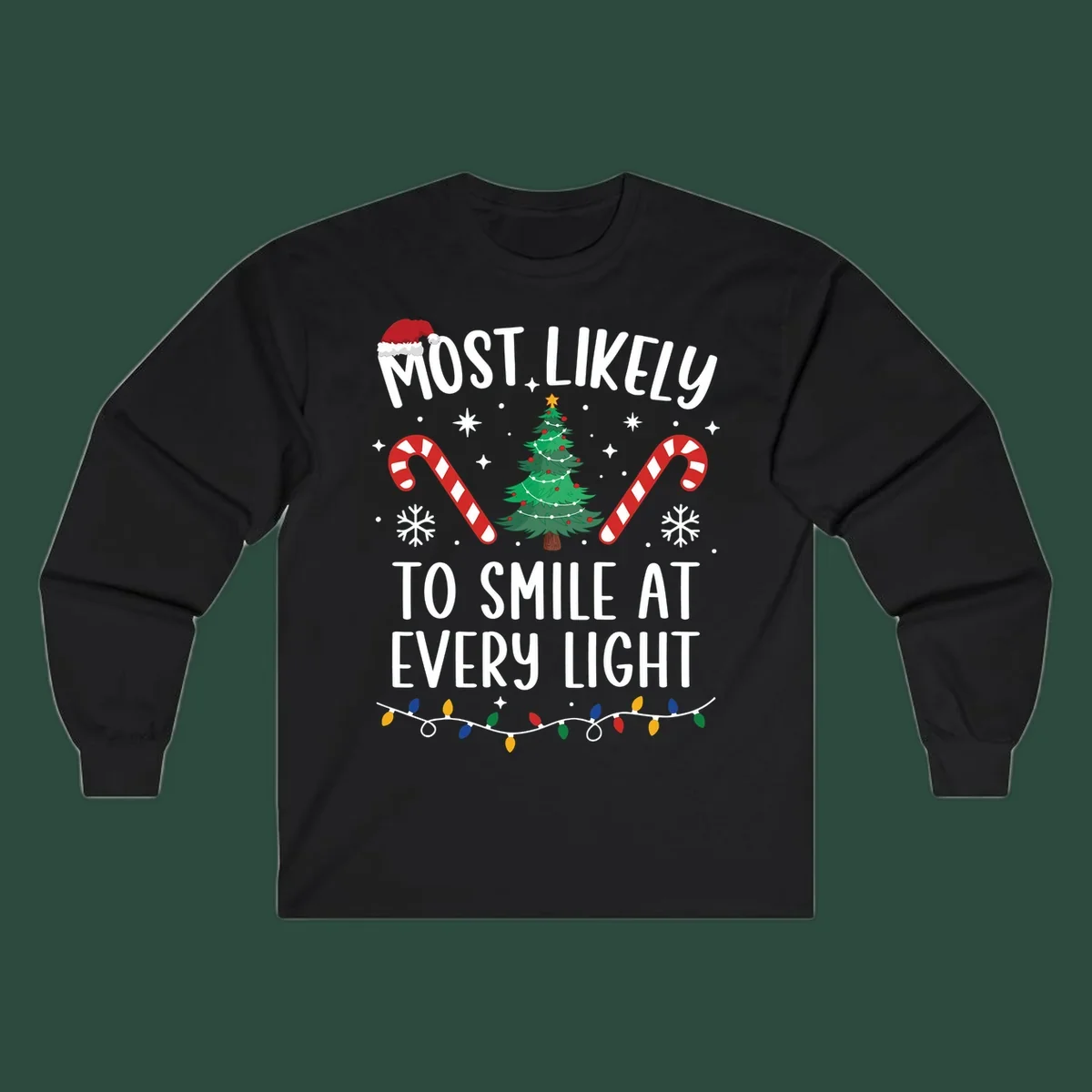 Most Likely To Smile At Every Light Christmas design with tree, candy canes, and lights.
