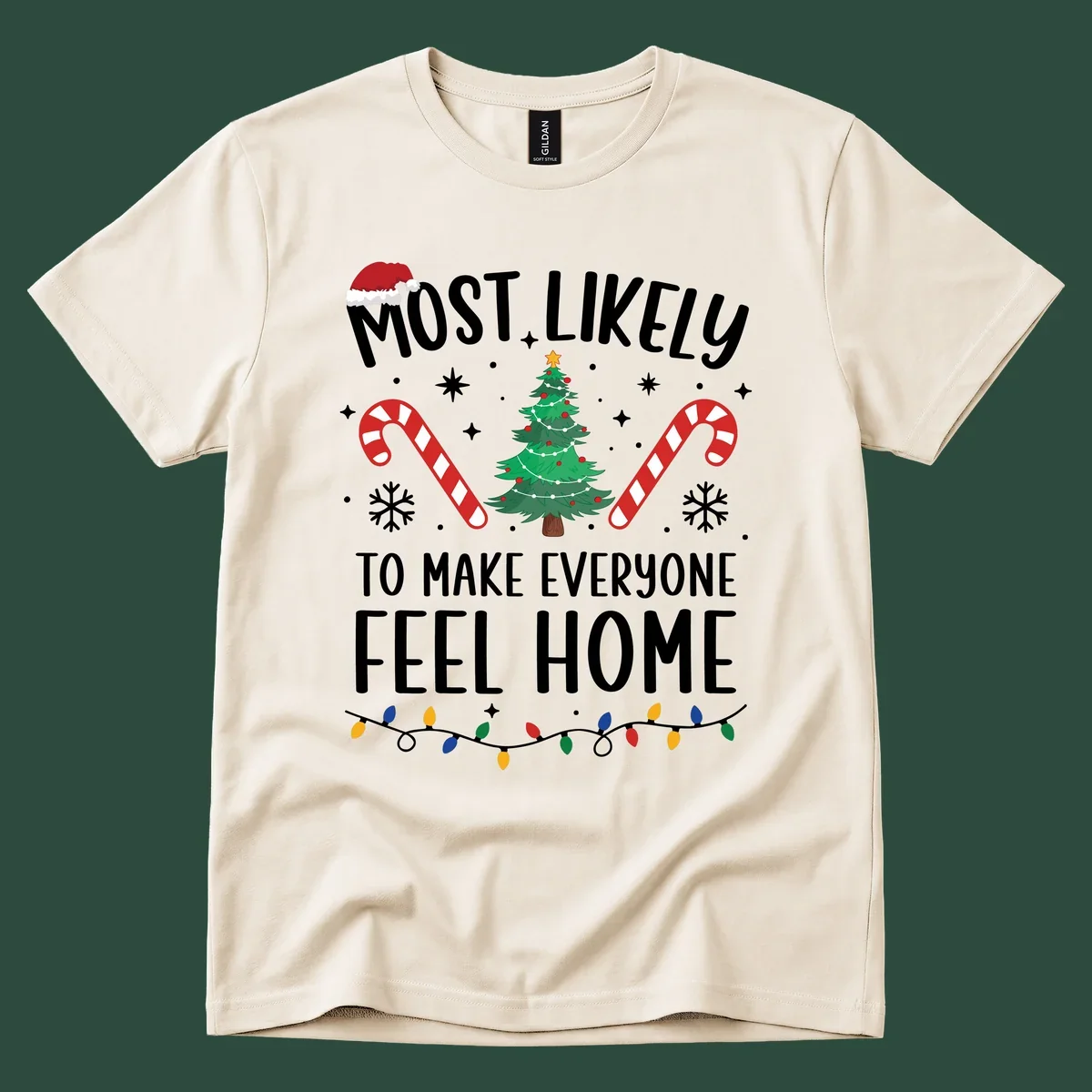 Most Likely To Make Everyone Feel Home Christmas design with Santa hat, tree, candy canes, and lights.